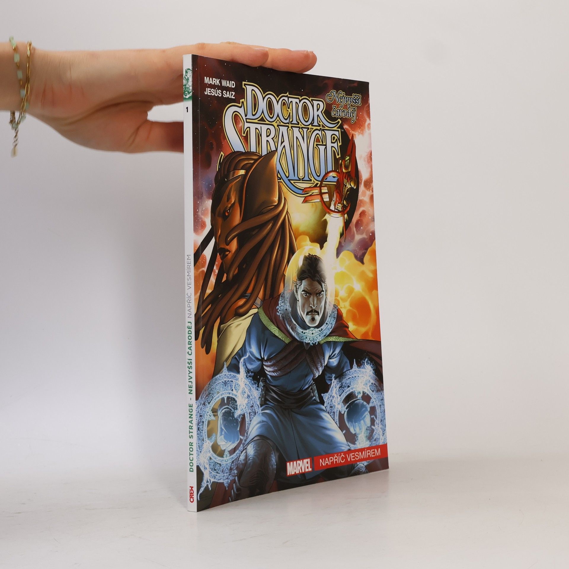 Mark Waid Doctor Strange - nejvyšší čaroděj. Napříč vesmírem