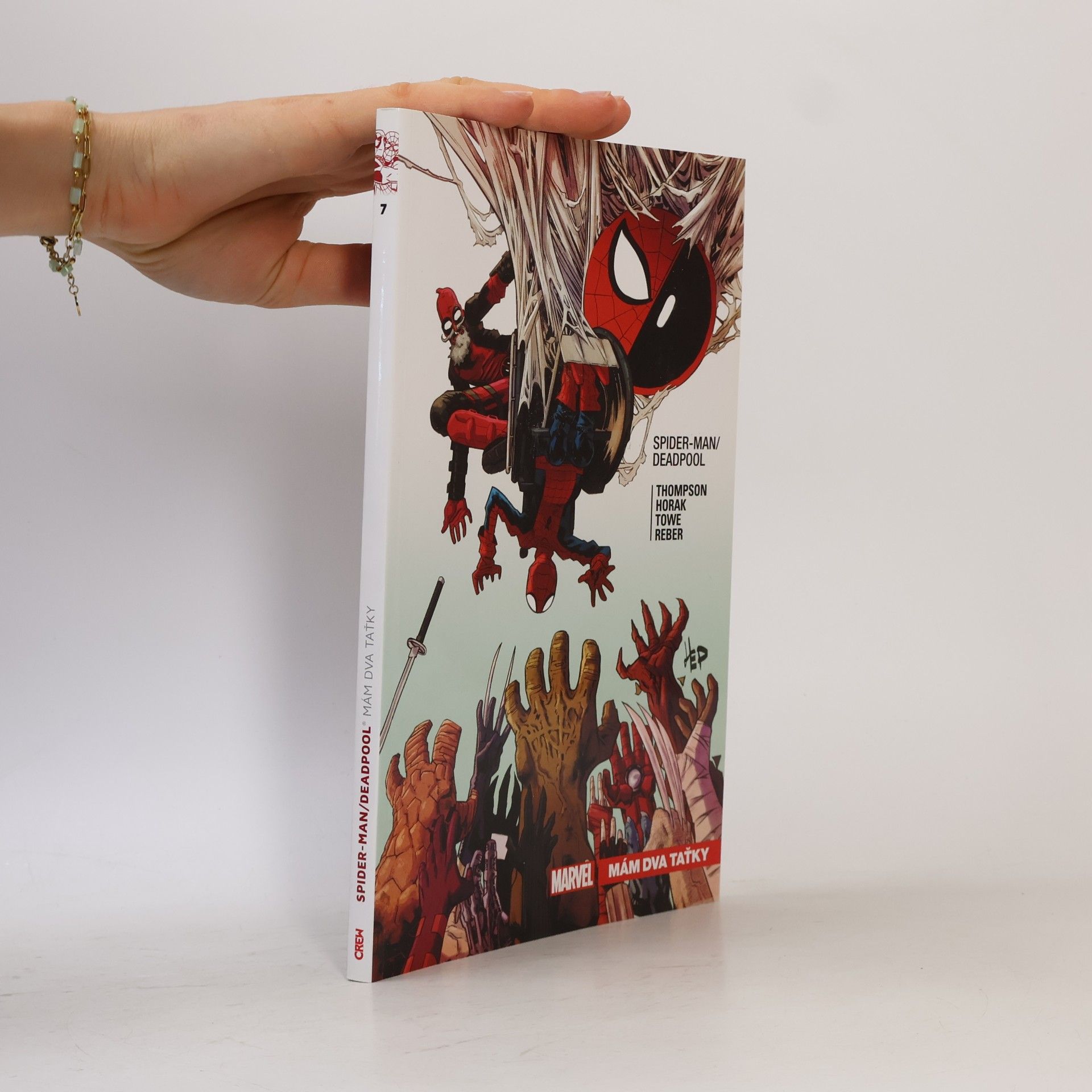 Robbie Thompson Spider-Man/Deadpool: Mám dva taťky