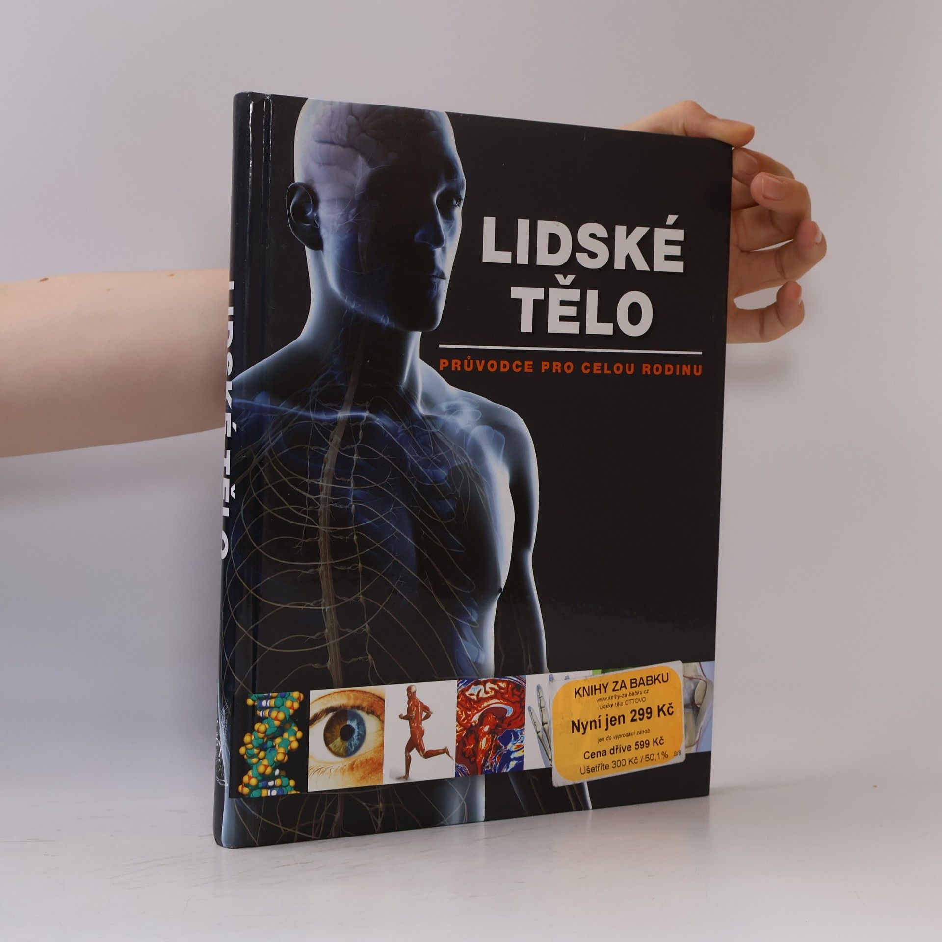 Ludmila Bébarová Lidské tělo. Průvodce pro celou rodinu
