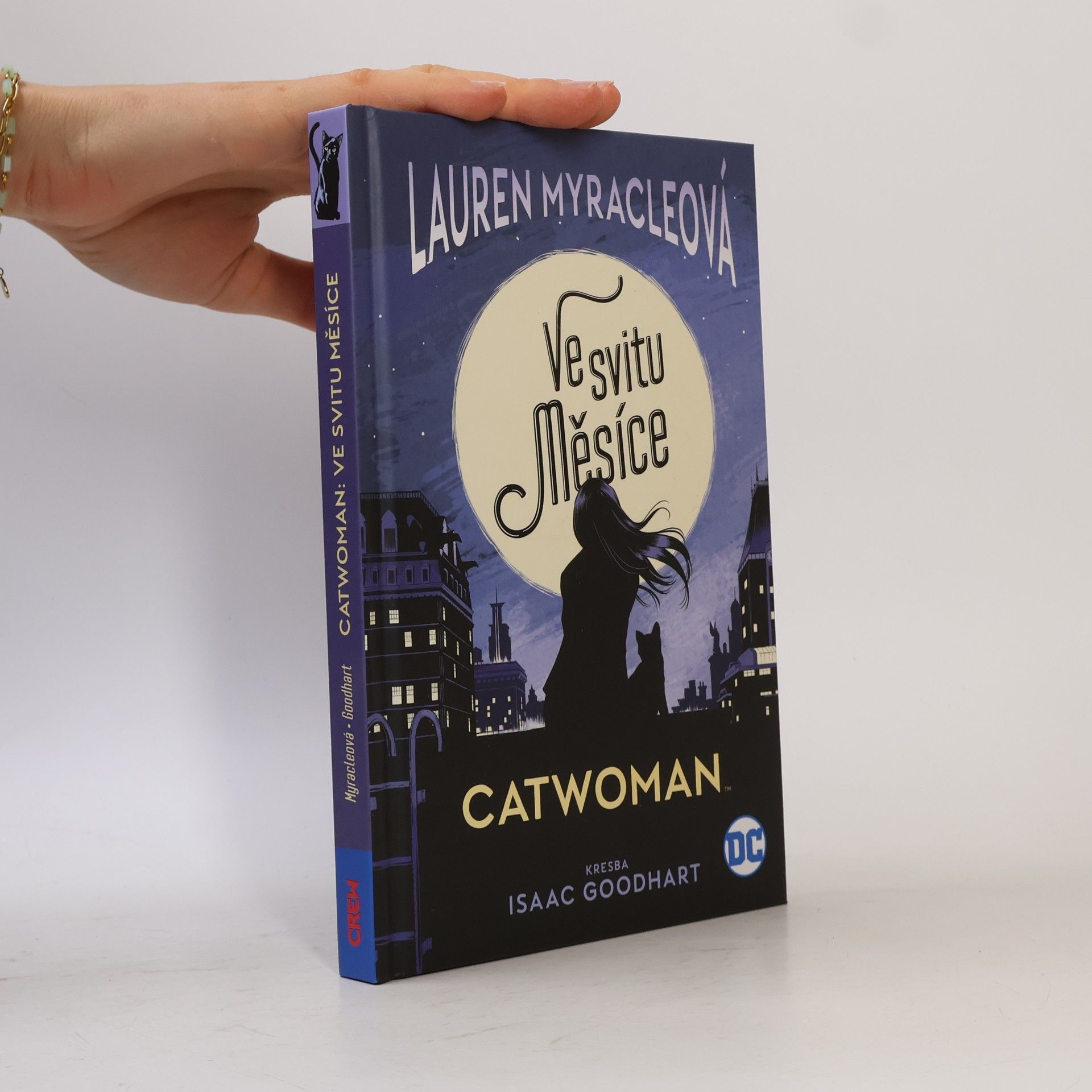 Lauren Myracle Catwoman. Ve svitu měsíce.