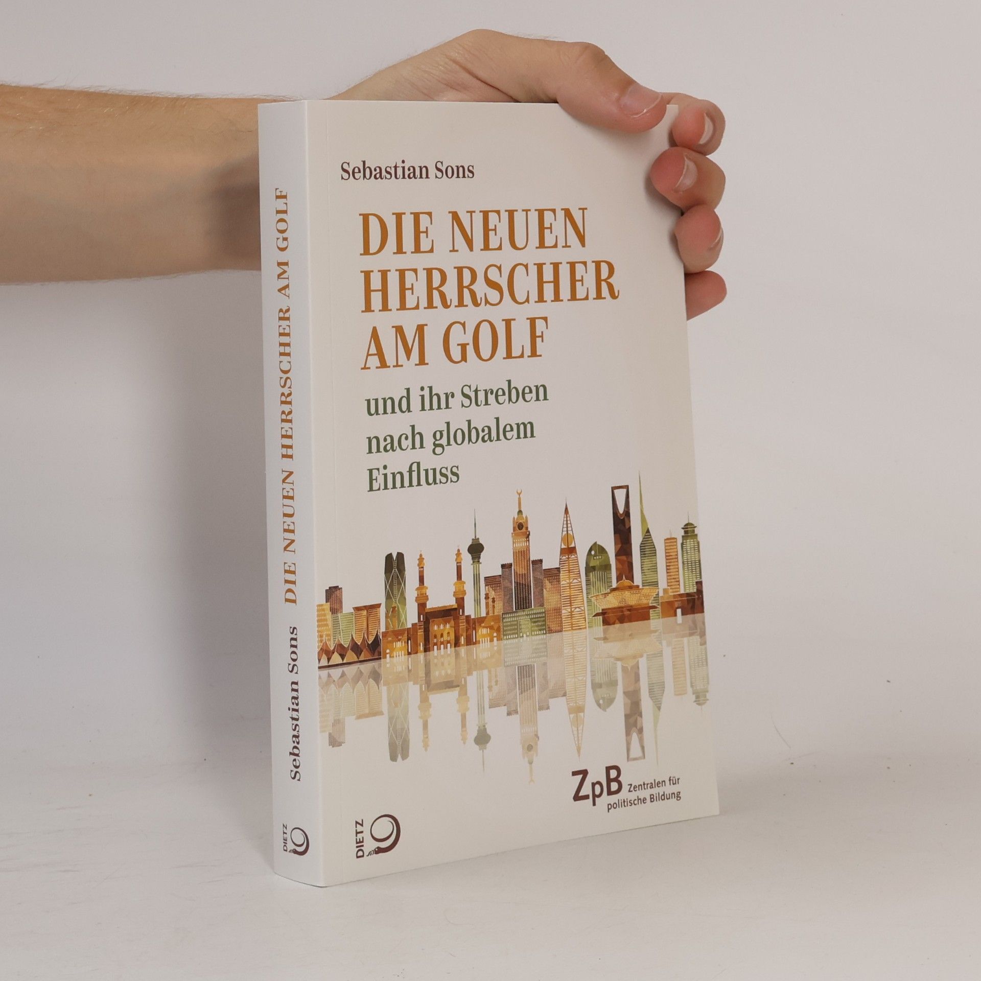 Sebastian Sons Die neuen Herrscher am Golf