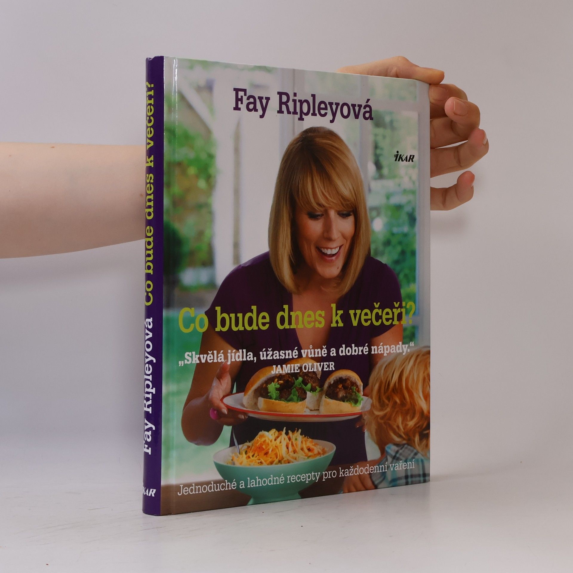 Fay Ripley Co bude dnes k večeři?