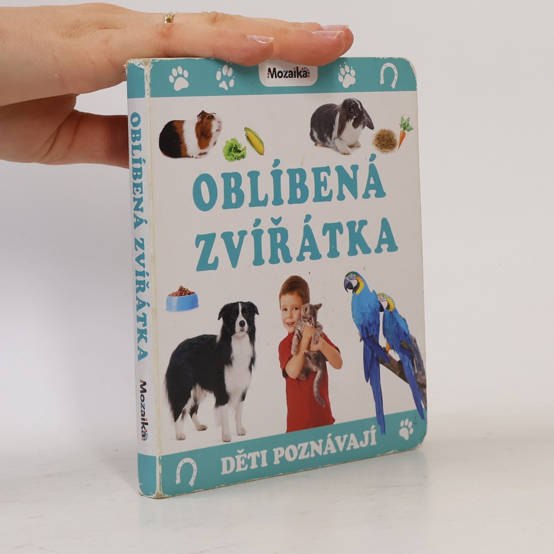 Various authors Oblíbená zvířátka : děti poznávají Děti poznávají oblíbená zvířatka