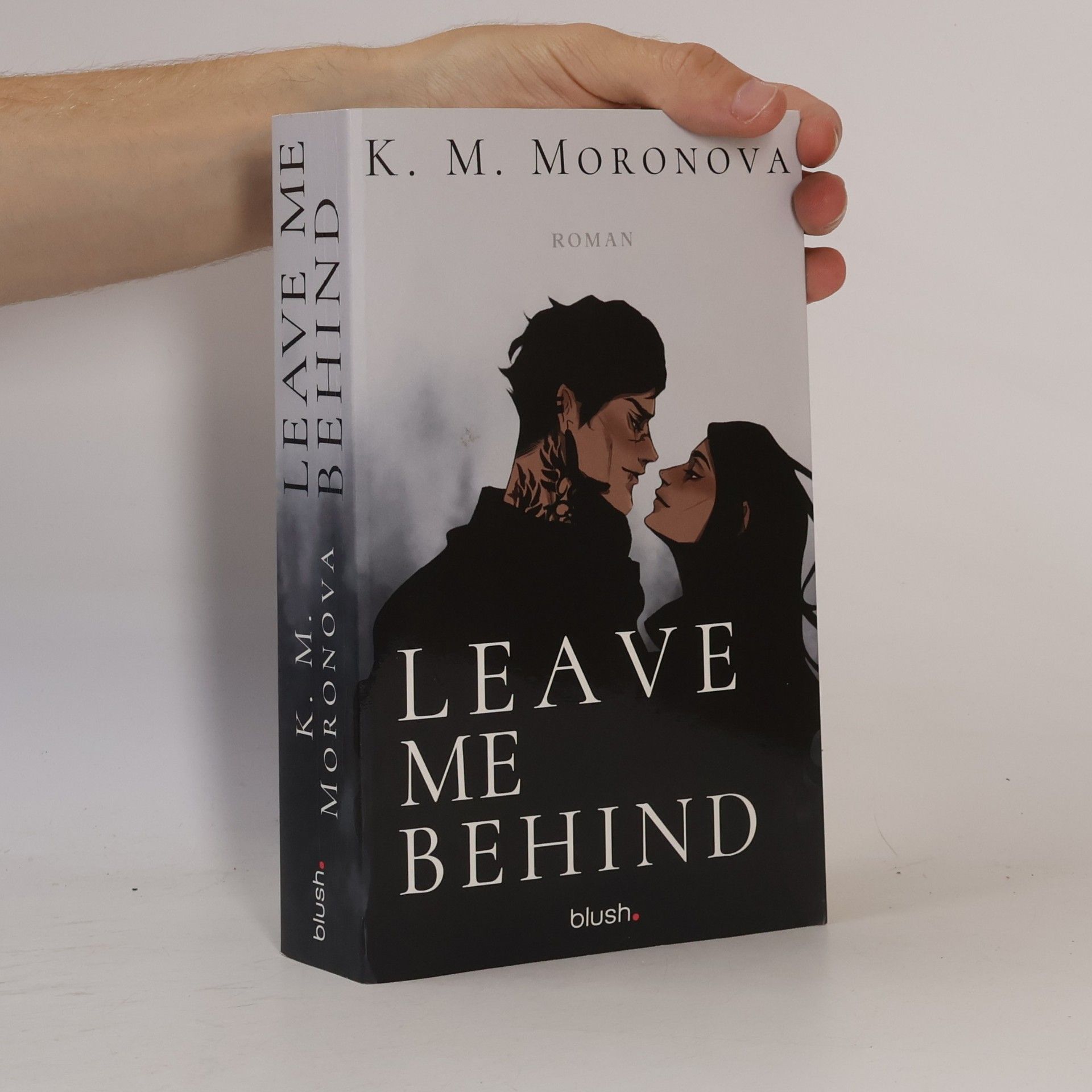 K M Moronova Leave Me Behind