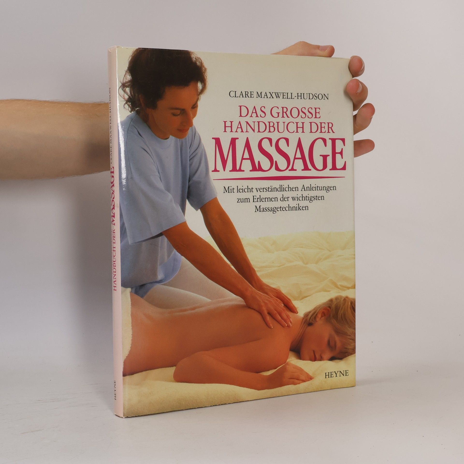 Clare Maxwell-Hudson Das grosse Handbuch der Massage