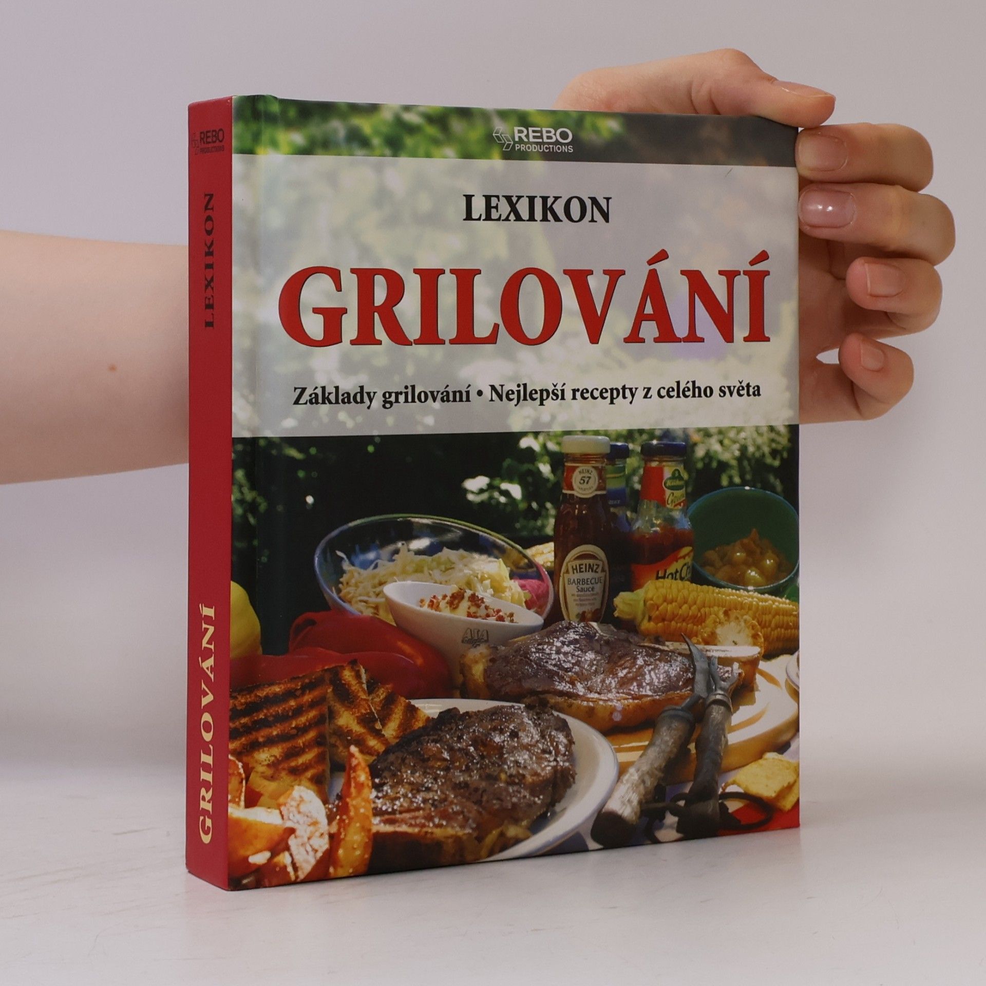 Roger Kimpel Lexikon grilování : základy grilování : nejlepší recepty z celého světa