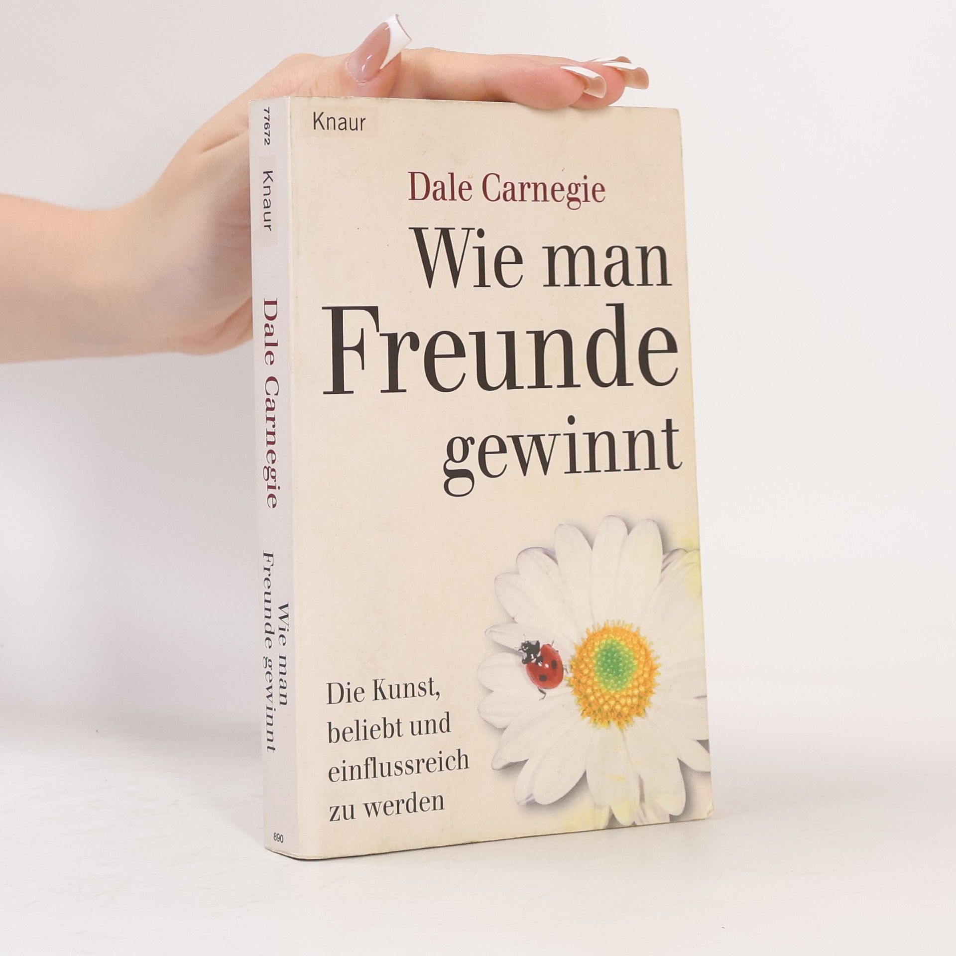 Dale Carnegie Wie man Freunde gewinnt