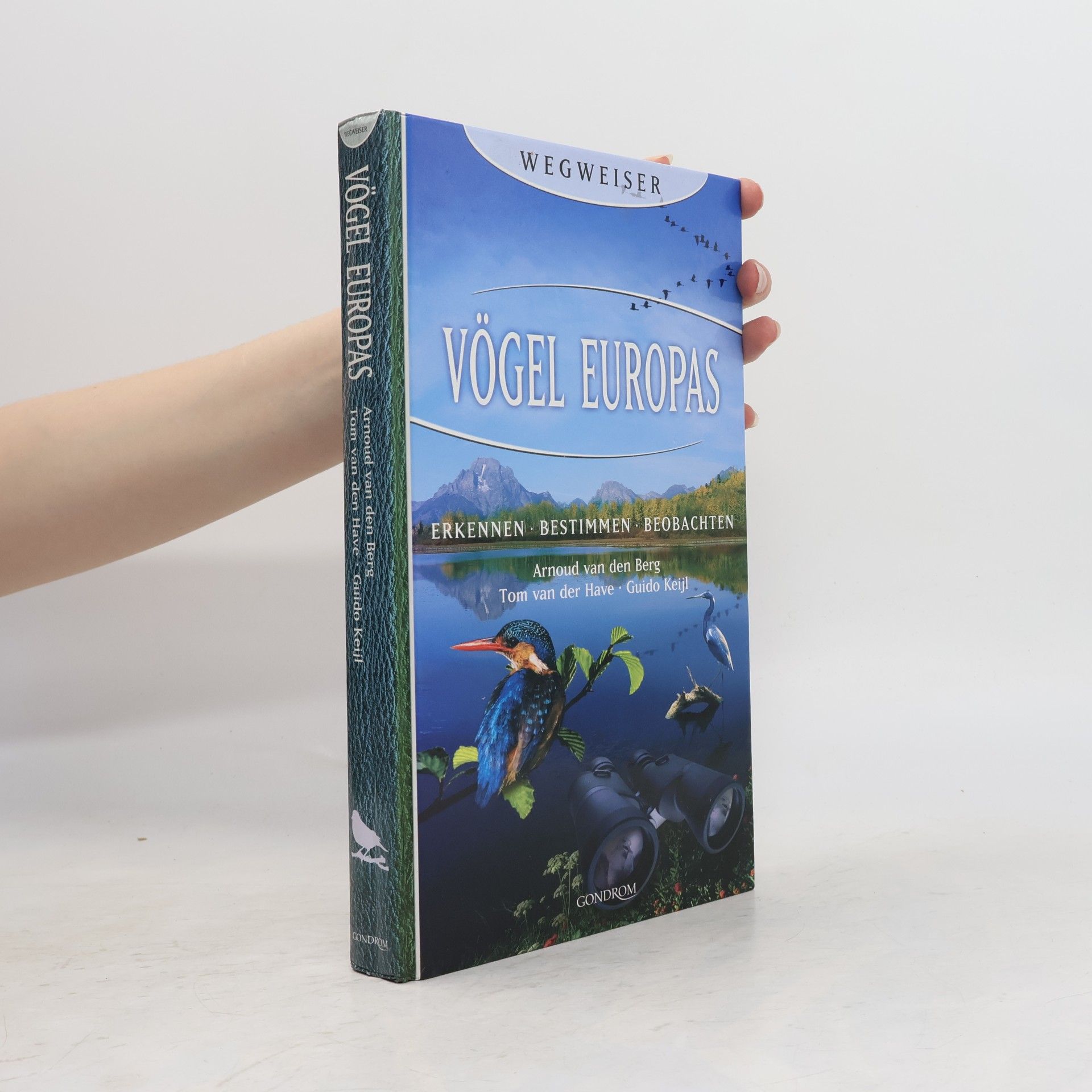 Arnoud van den Berg Wegweiser Vögel Europas