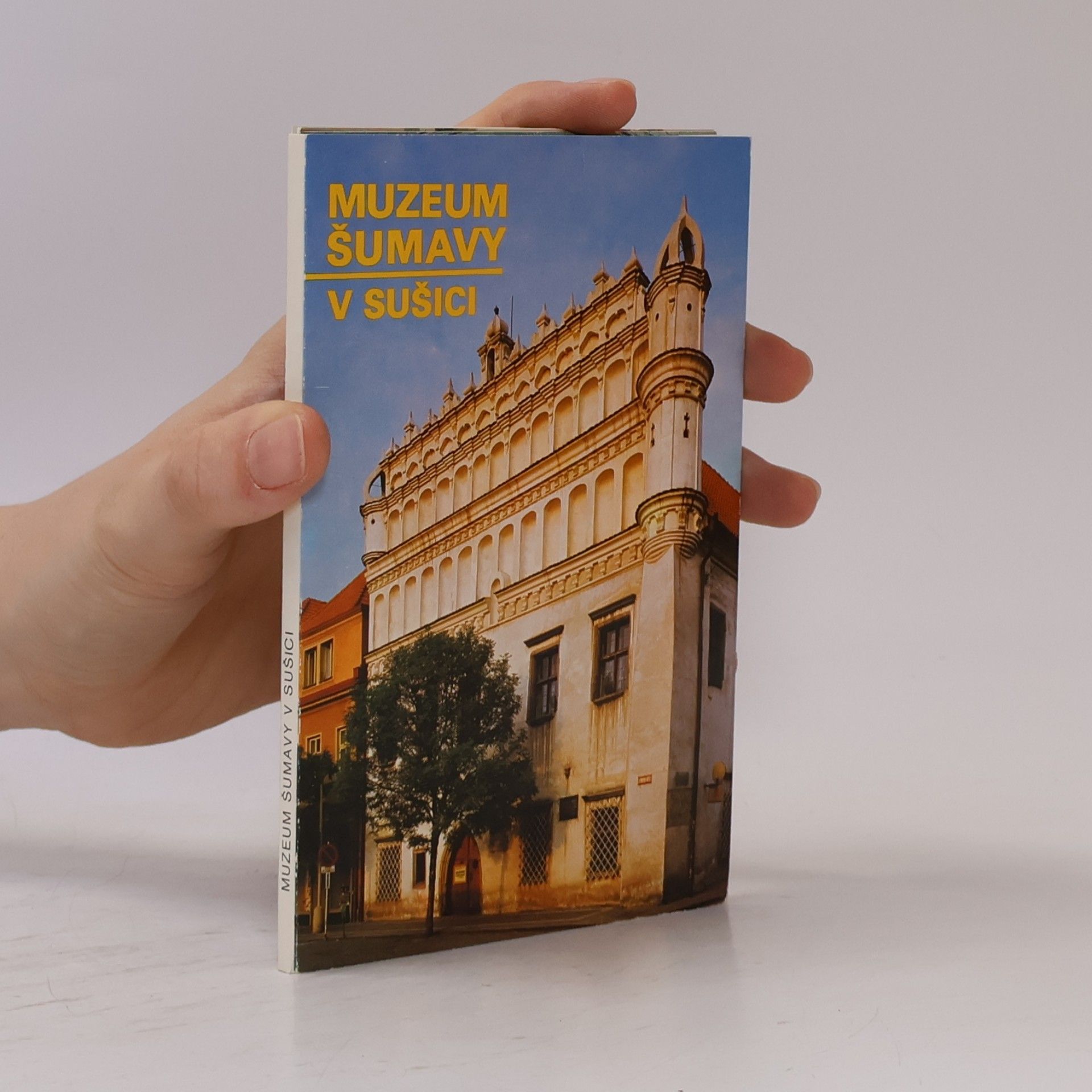 Autorenkollektiv Muzeum Šumavy v Sušici