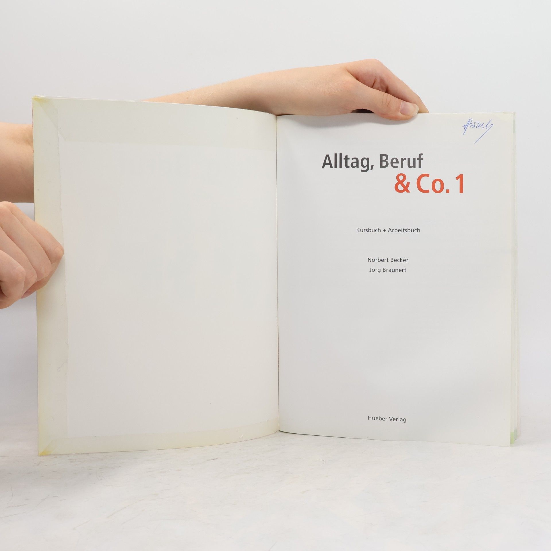 Norbert Becker Alltag, Beruf & Co. : Kursbuch + Arbeitsbuch. 1