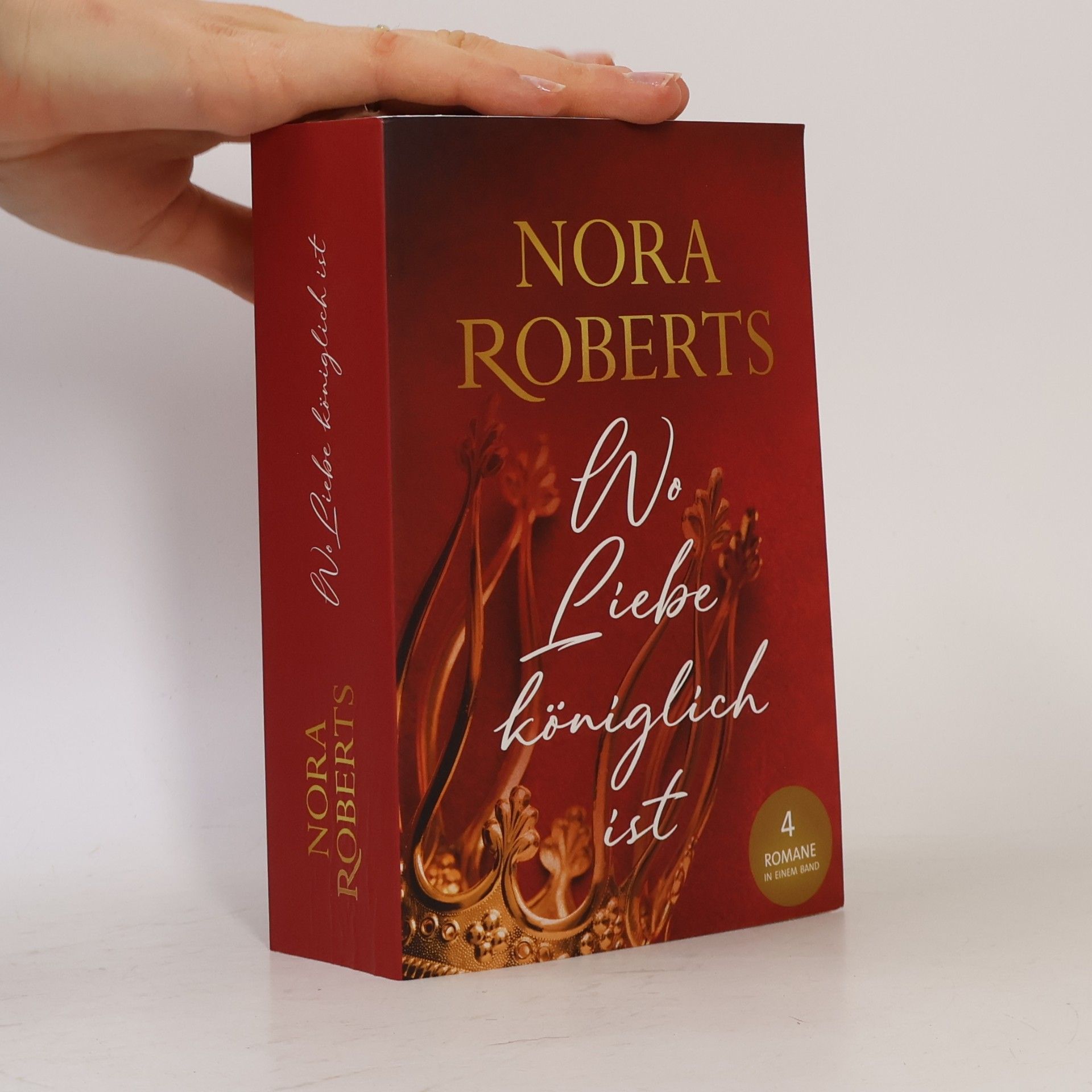 Nora Roberts Wo Liebe königlich ist