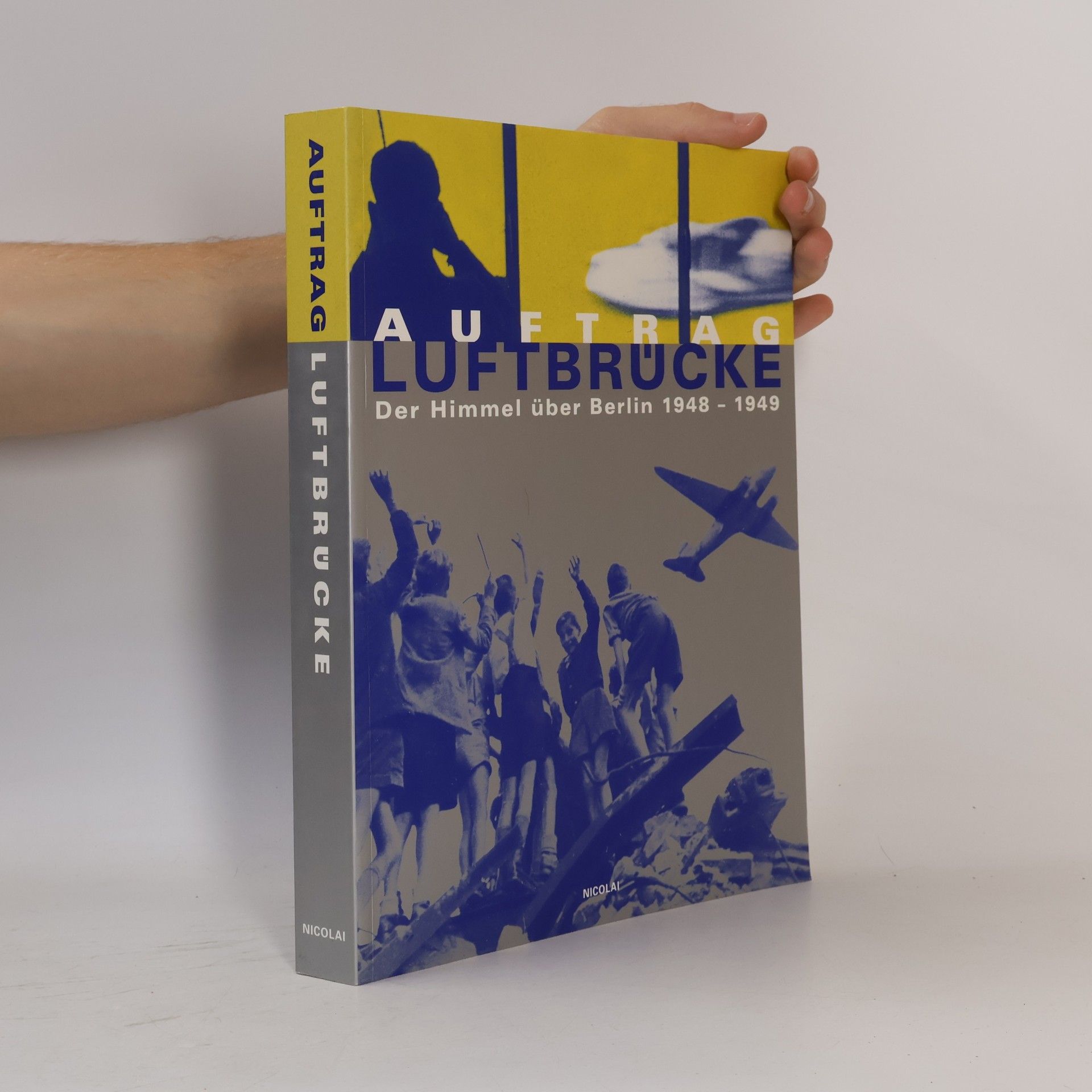 Autorenkollektiv Auftrag Luftbrücke