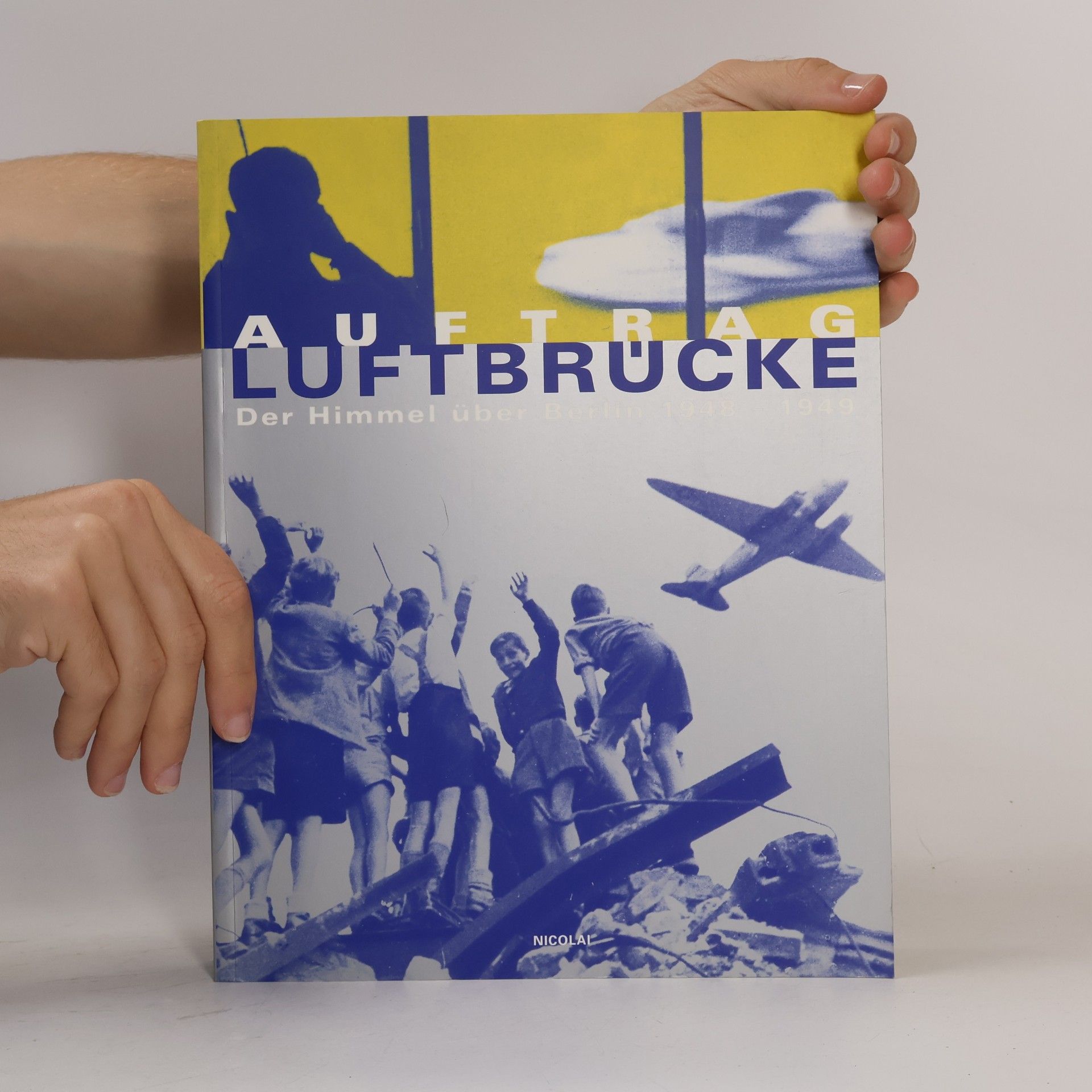 Autorenkollektiv Auftrag Luftbrücke