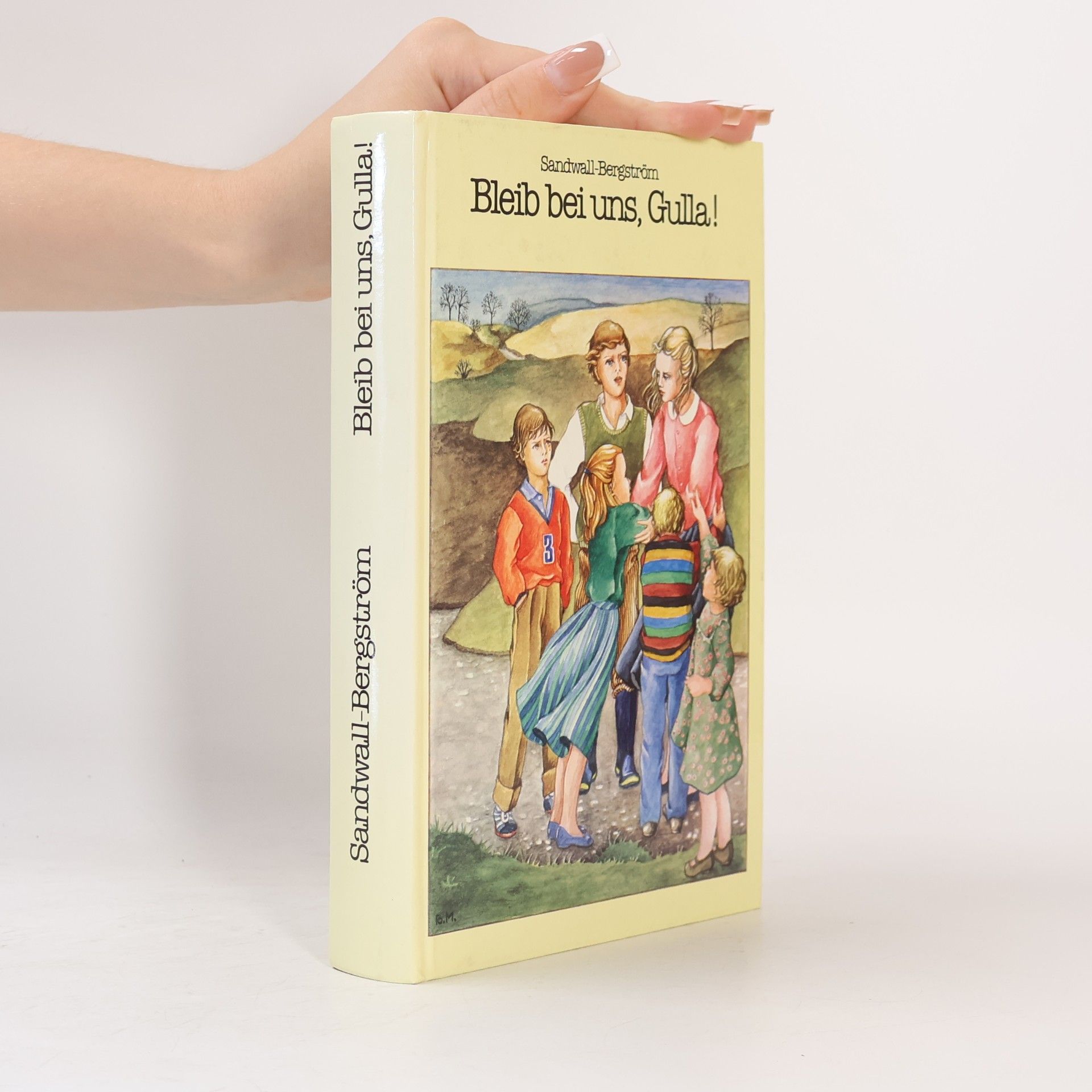 Martha Sandwall-Bergström Bleib bei uns, Gulla!