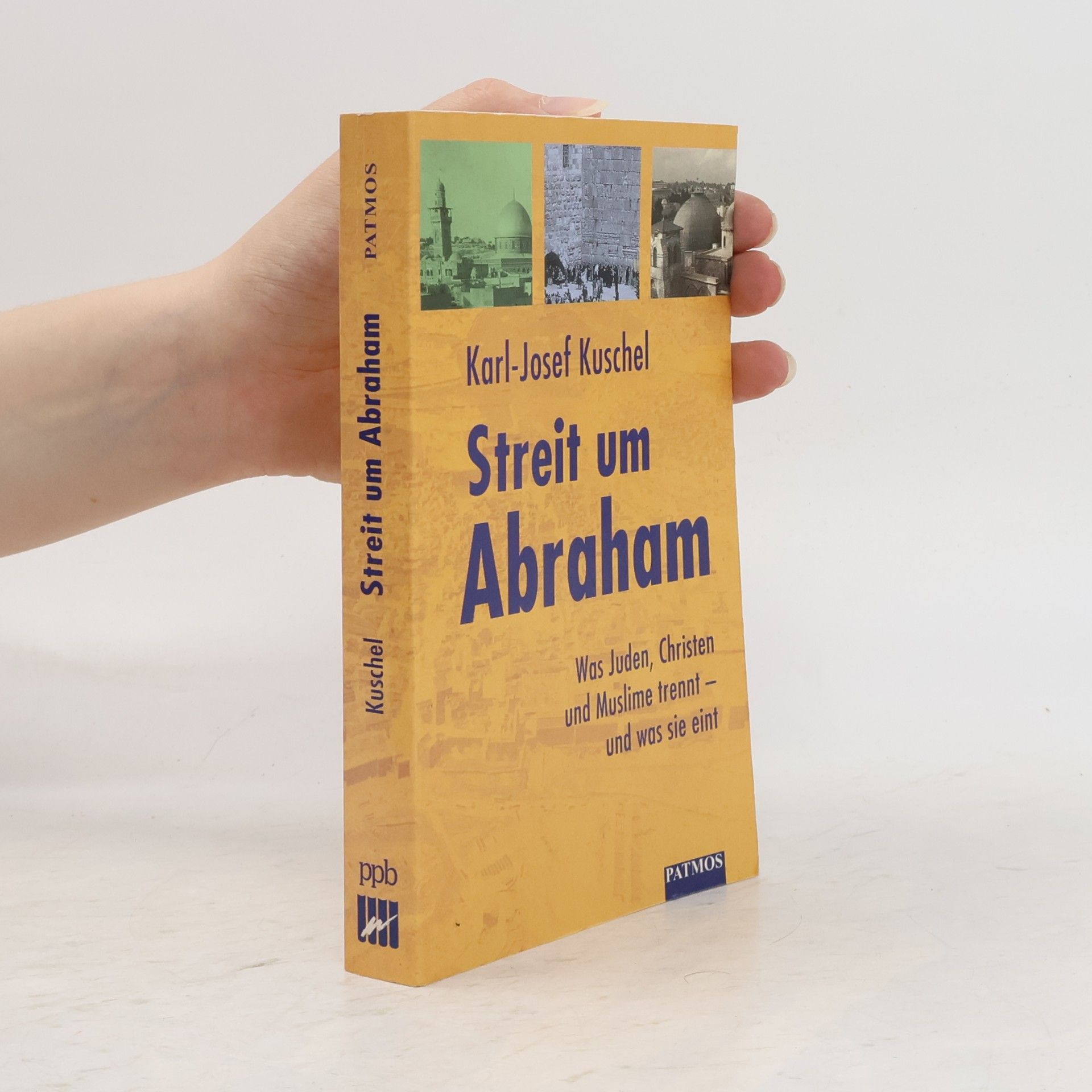 Karl-Josef Kuschel Streit um Abraham