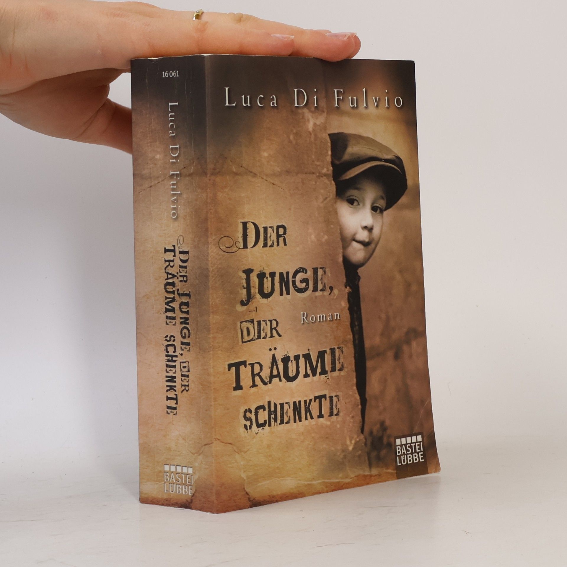 Luca Di Fulvio Der Junge, Der Traüme Schenkte