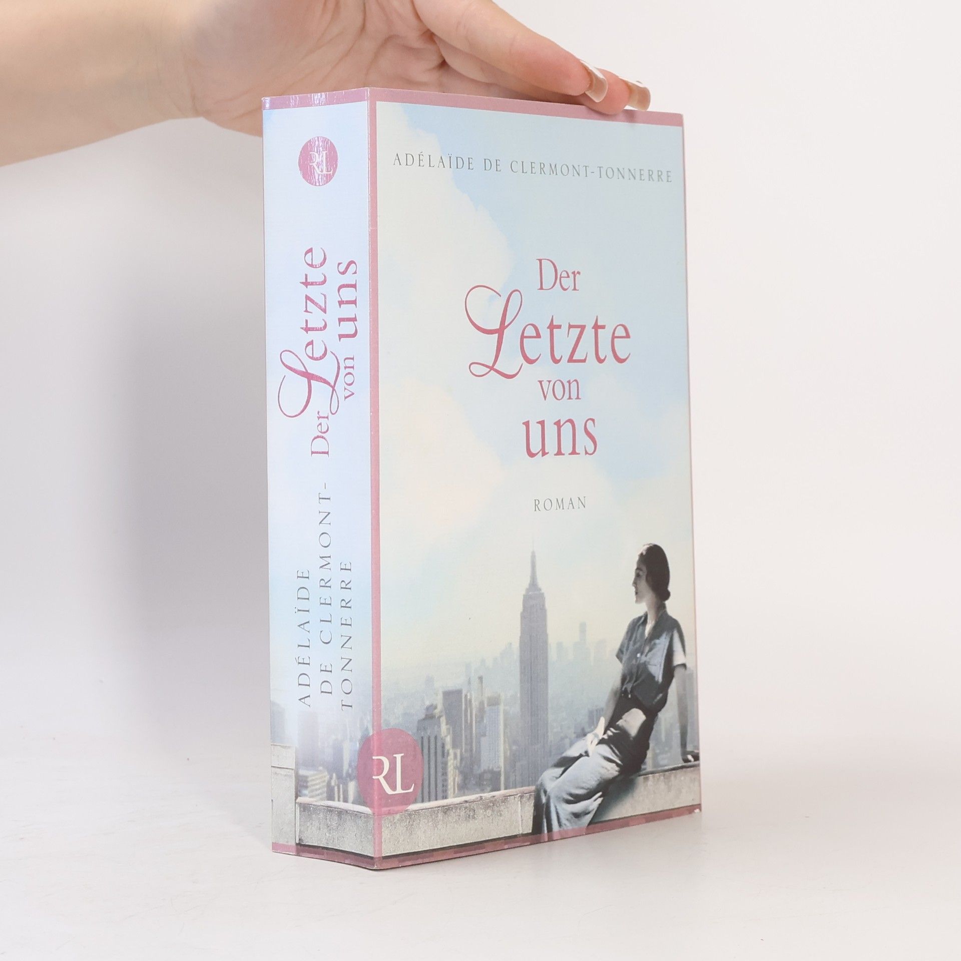 Adélaïde de Clermont-Tonnerre Der Letzte von uns : Roman