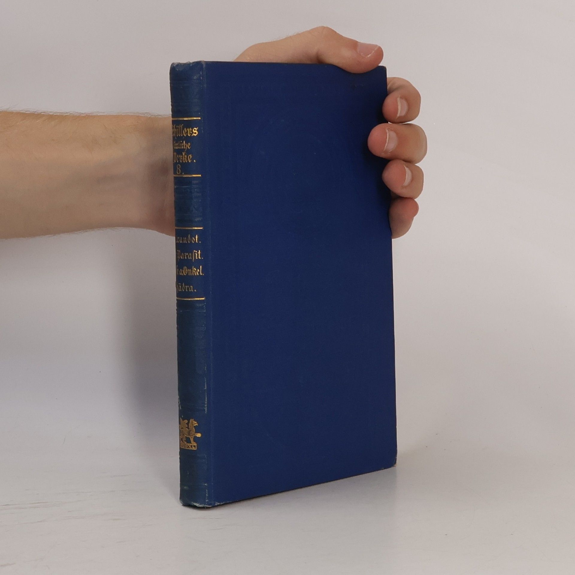 Friedrich Schiller Schillers sämtliche Werke. Band 8