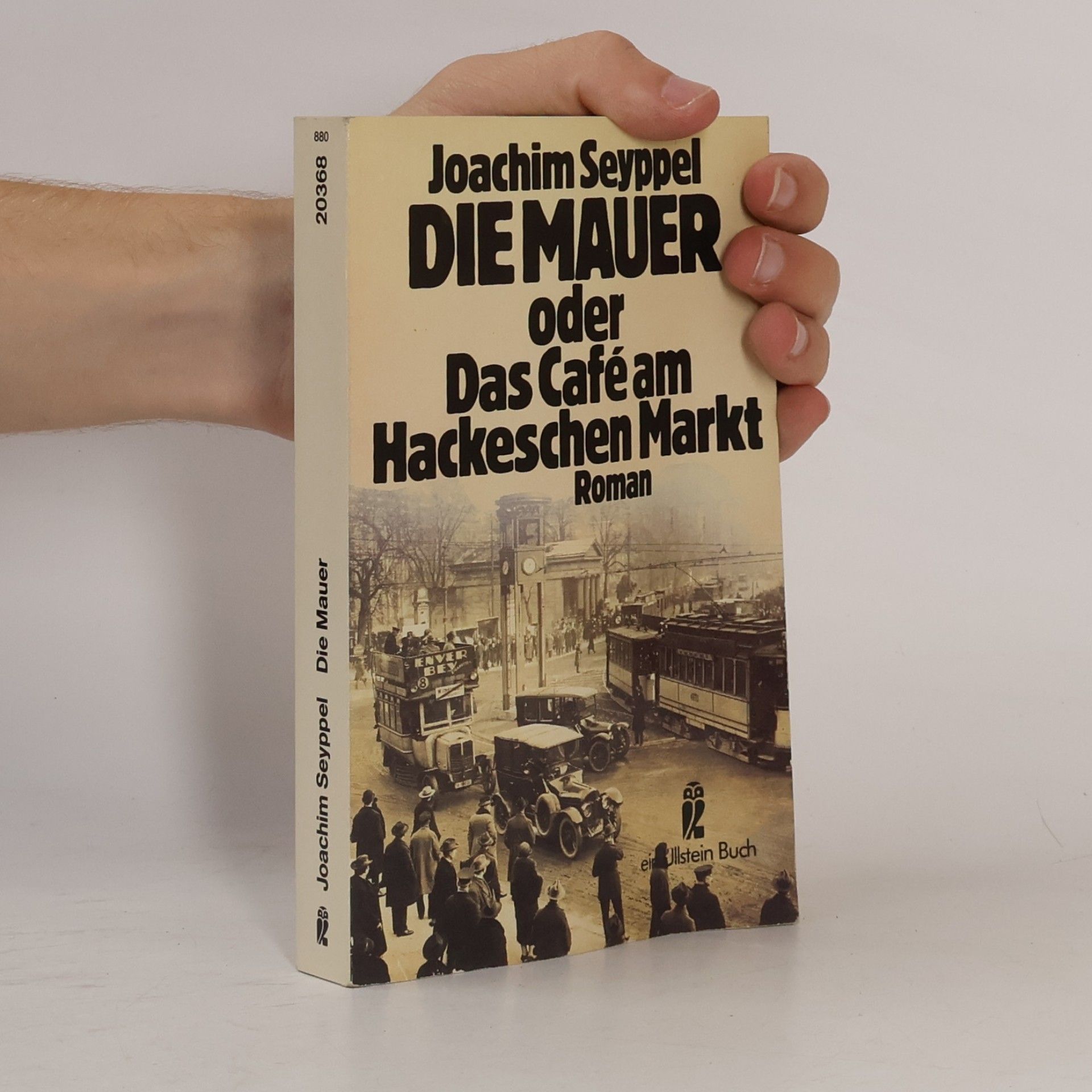 Joachim Seyppel Die Mauer oder Das Café am Hackeschen Markt