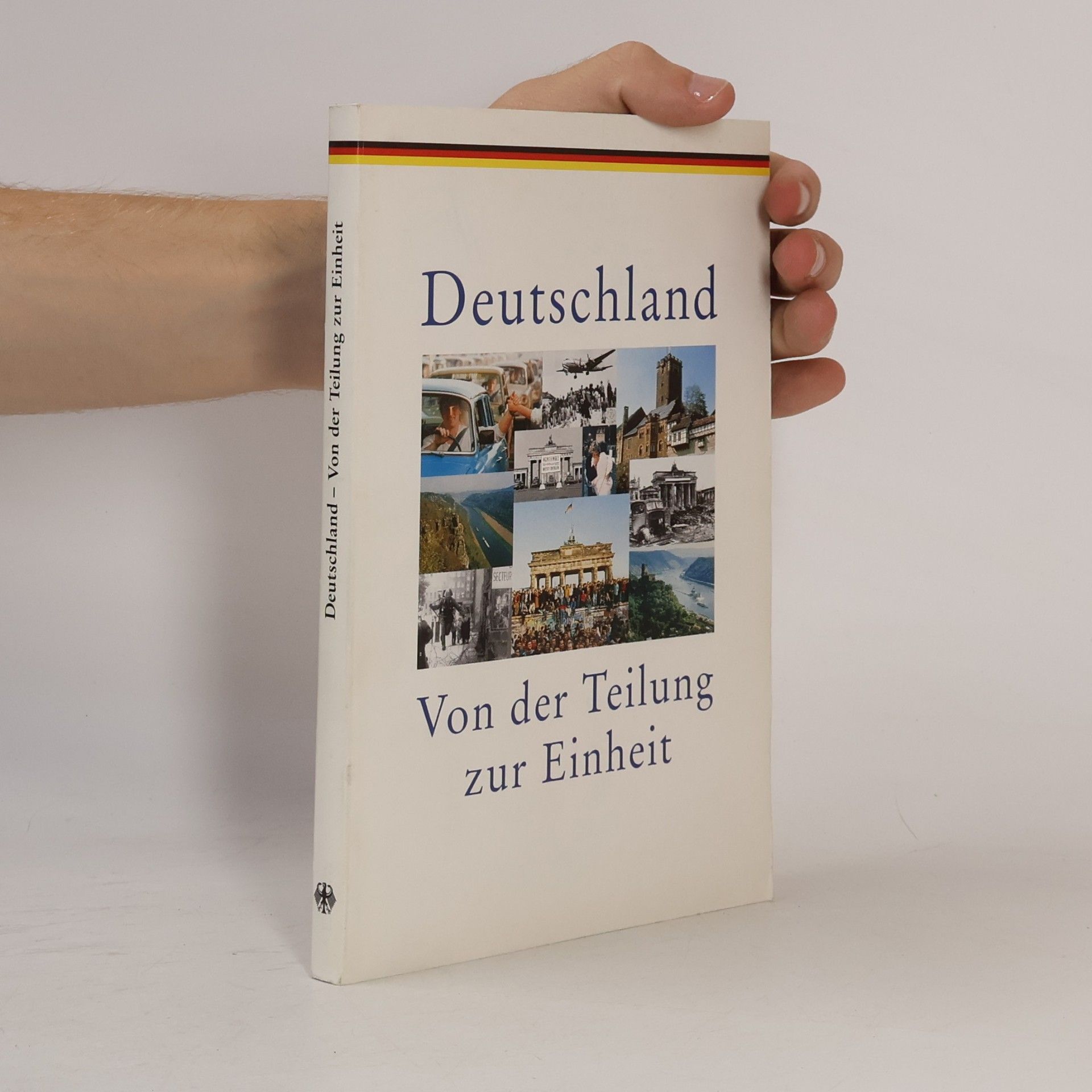 Autorenkollektiv Deutschland. Von der Teilung zur Einheit