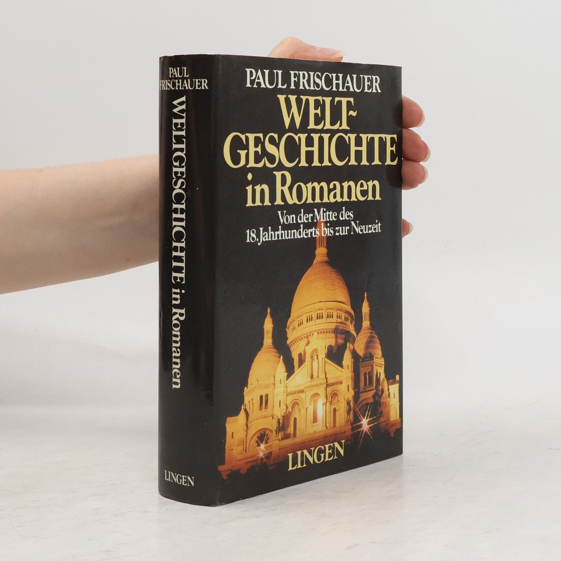Paul Frischauer Weltgeschichte in Romanen 6
