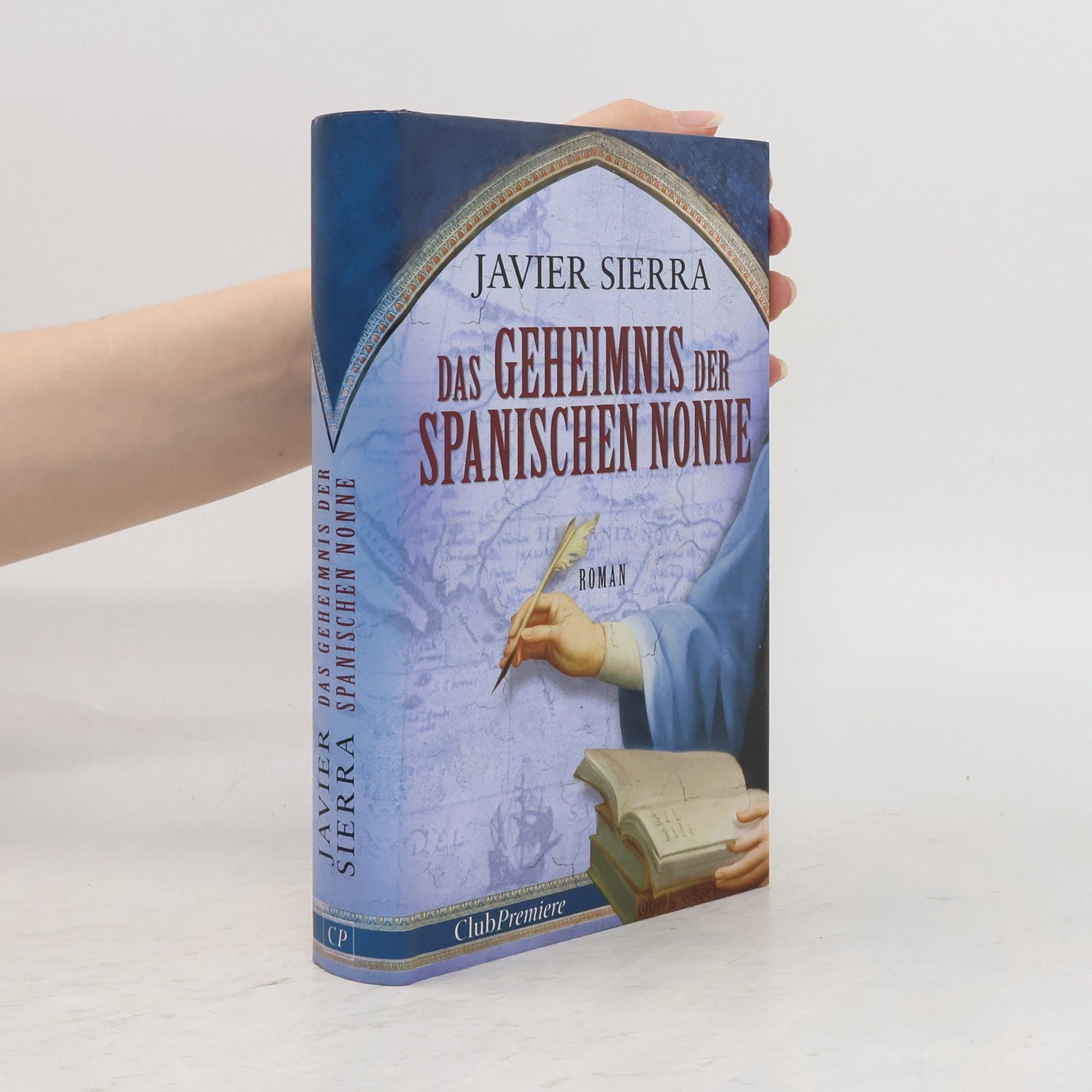 Javier Sierra Das Geheimnis der Spanischen Nonne