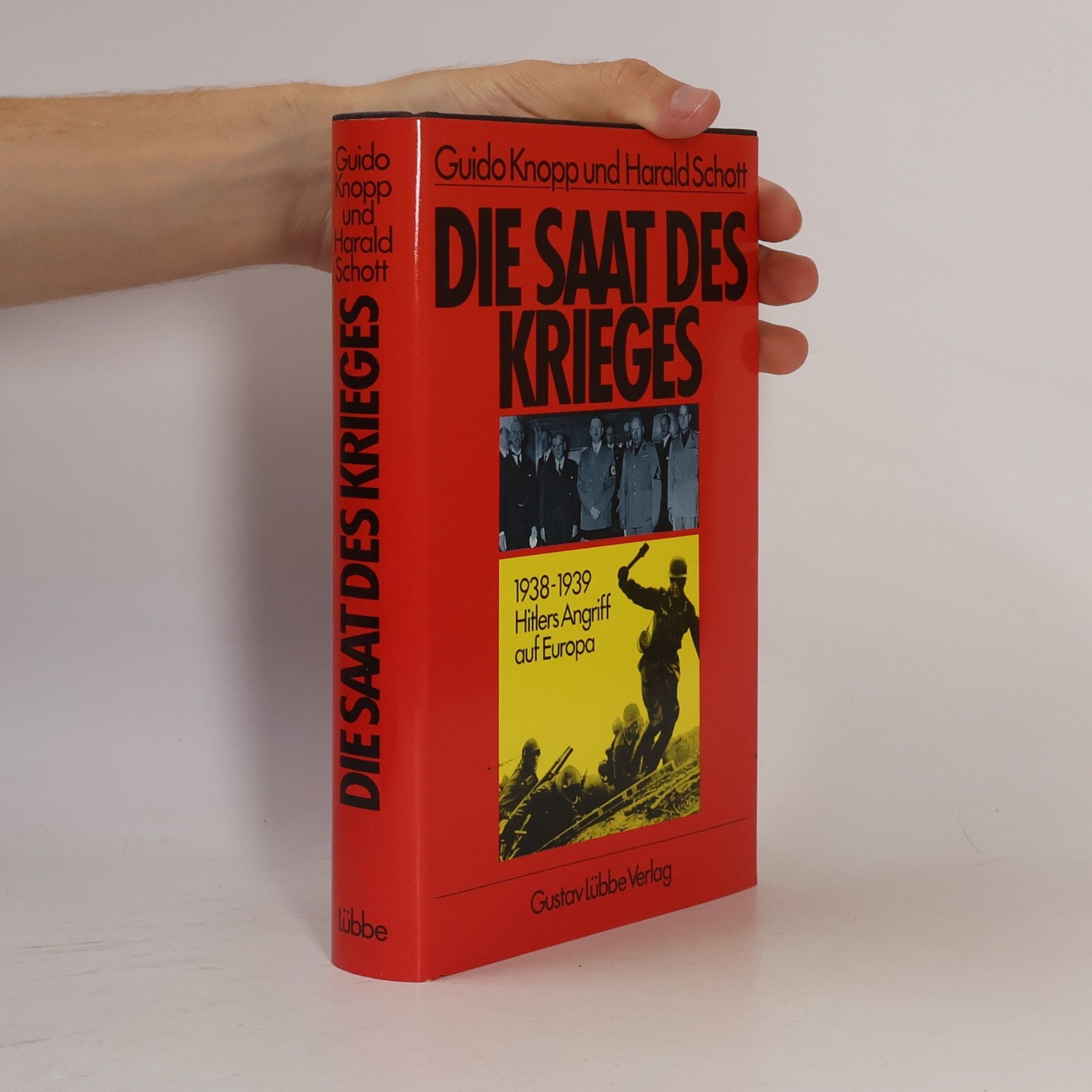 Guido Knopp Die Saat des Krieges