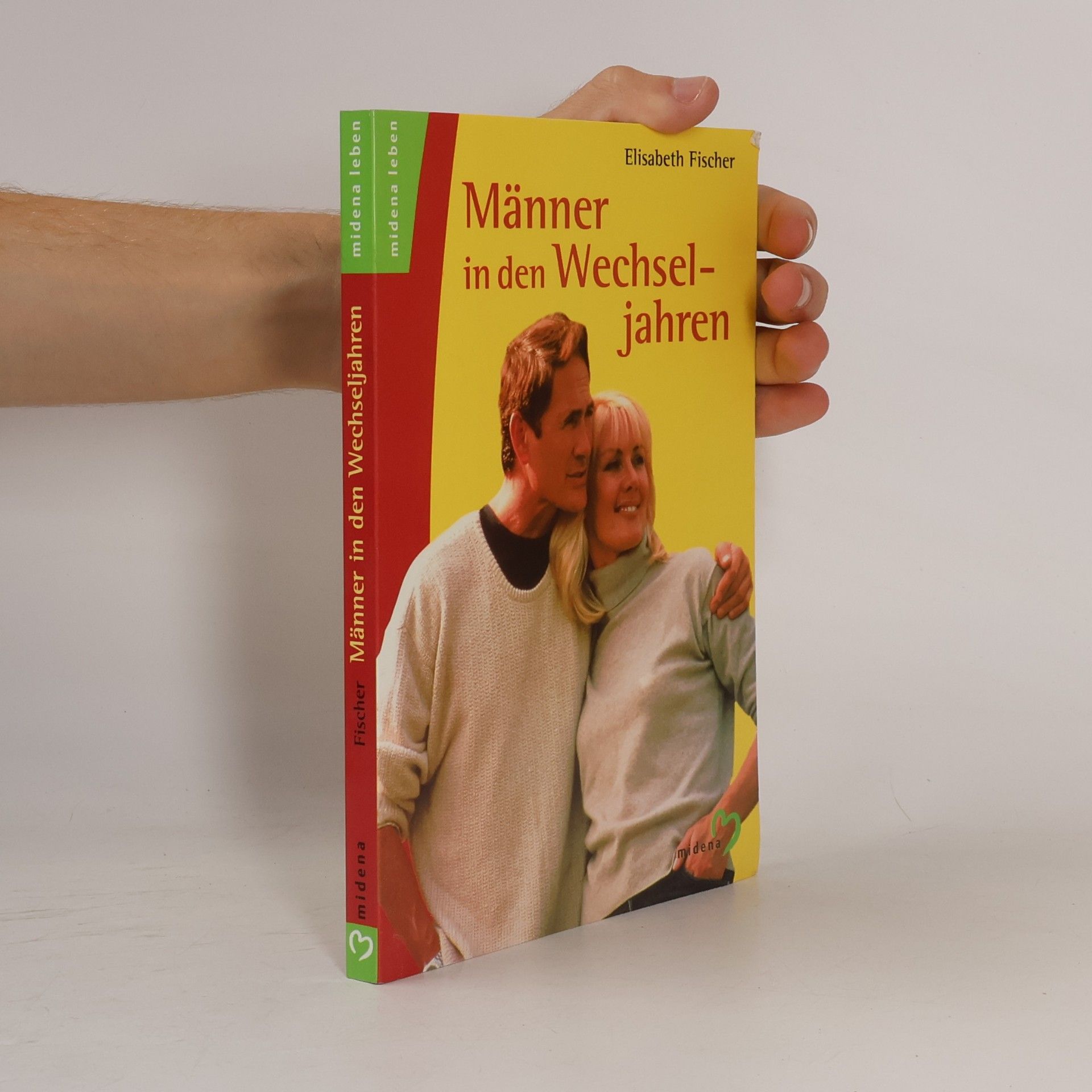Elisabeth Fischers Männer in den Wechseljahren