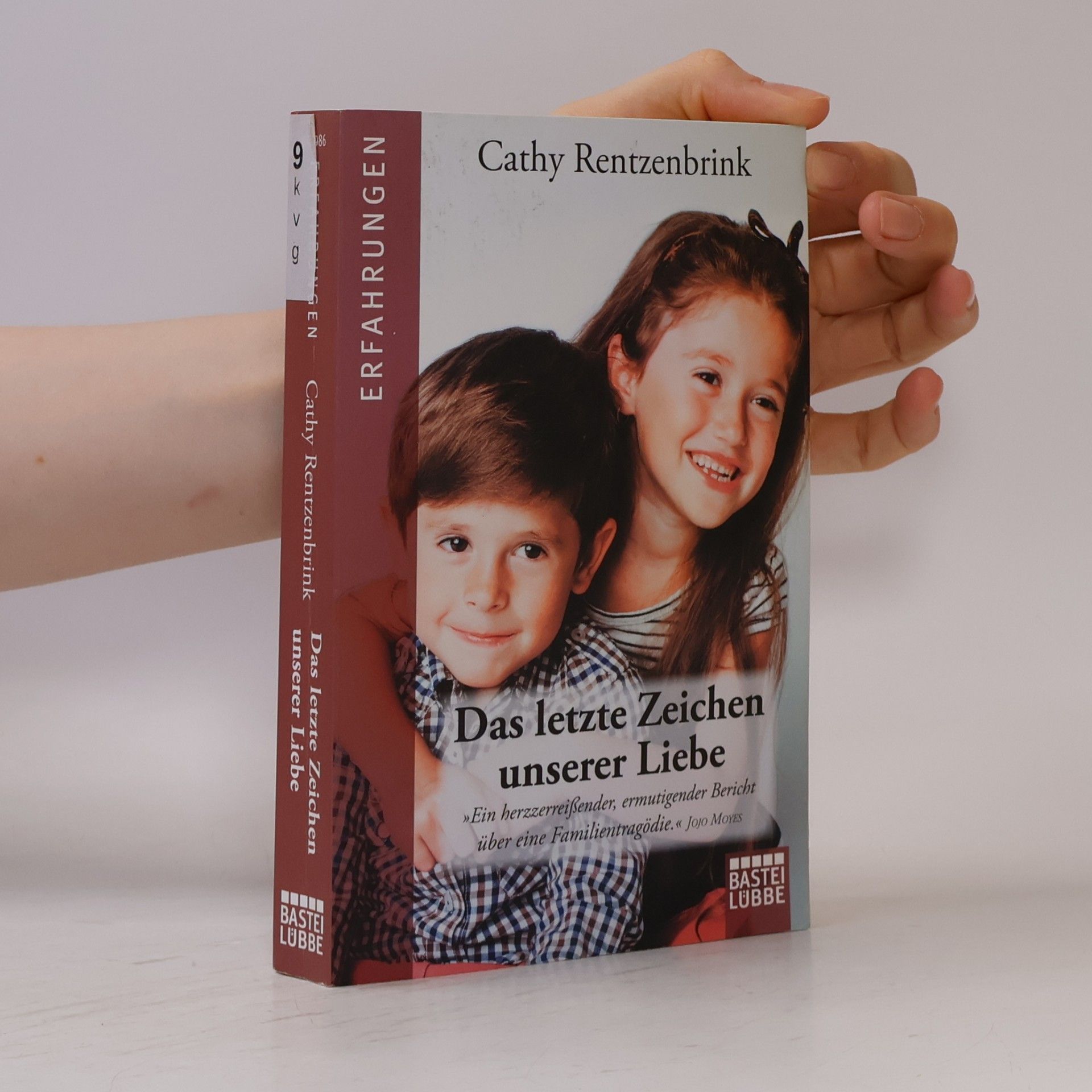 Cathy Rentzenbrink Das letzte Zeichen unserer Liebe