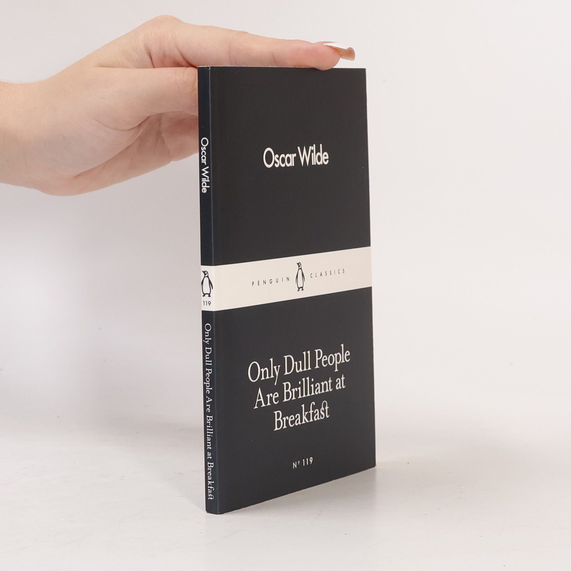 Oscar Wilde Only Dull People Are Brilliant at Breakfast