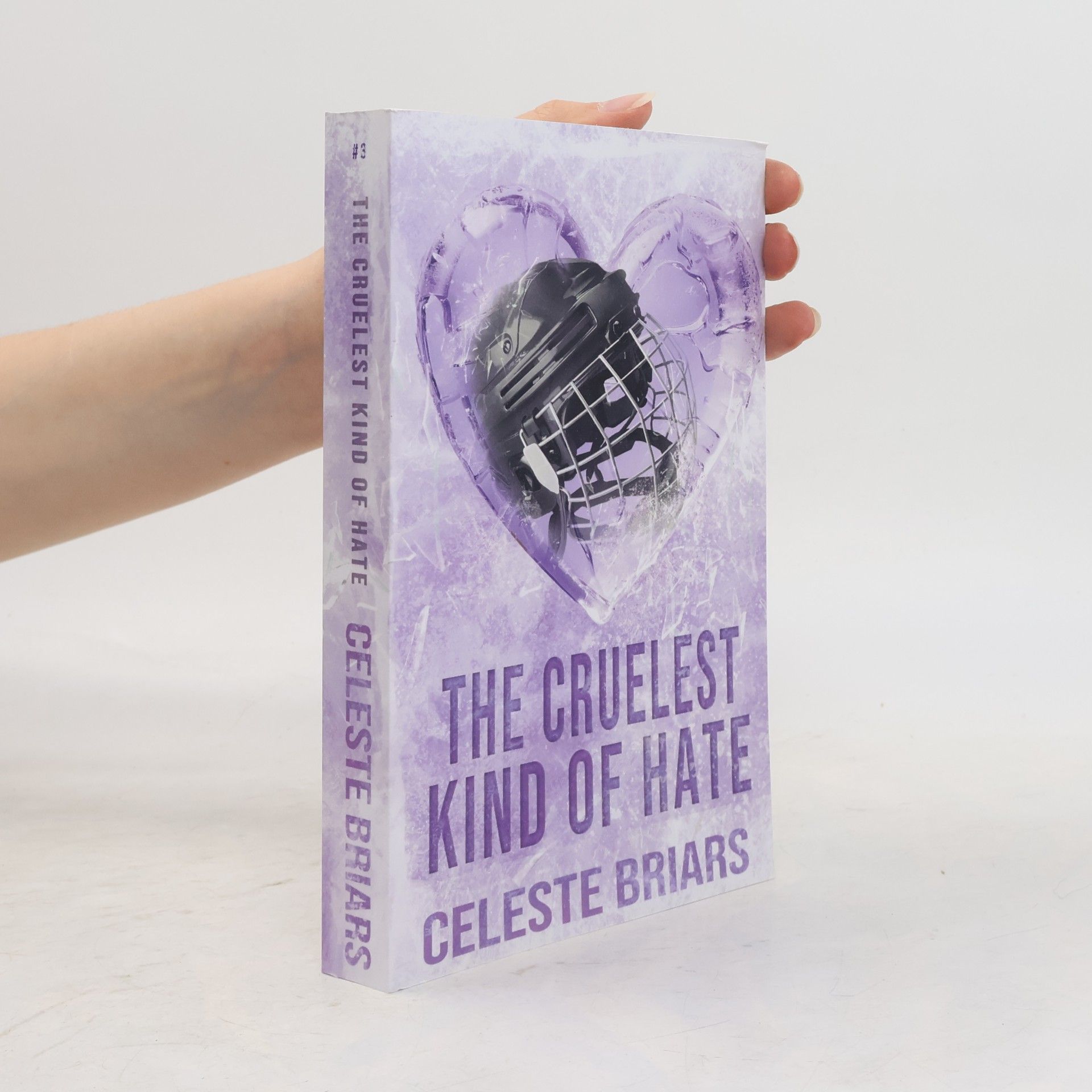 Celeste Briars The Cruelest Kind of Hate