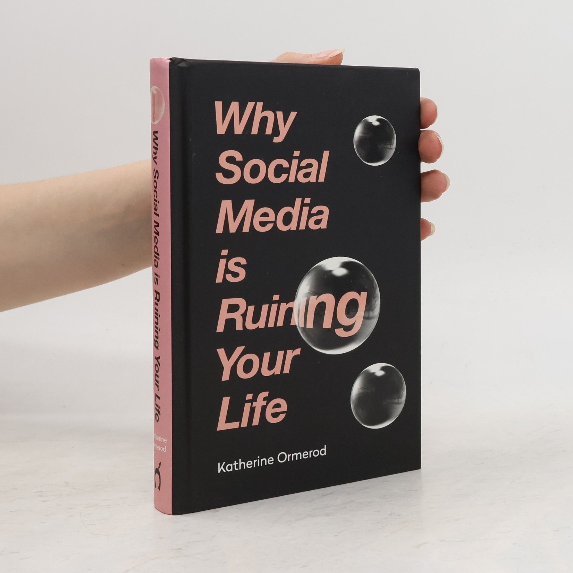 Katherine Ormerod Why Social Media is Ruining Your Life