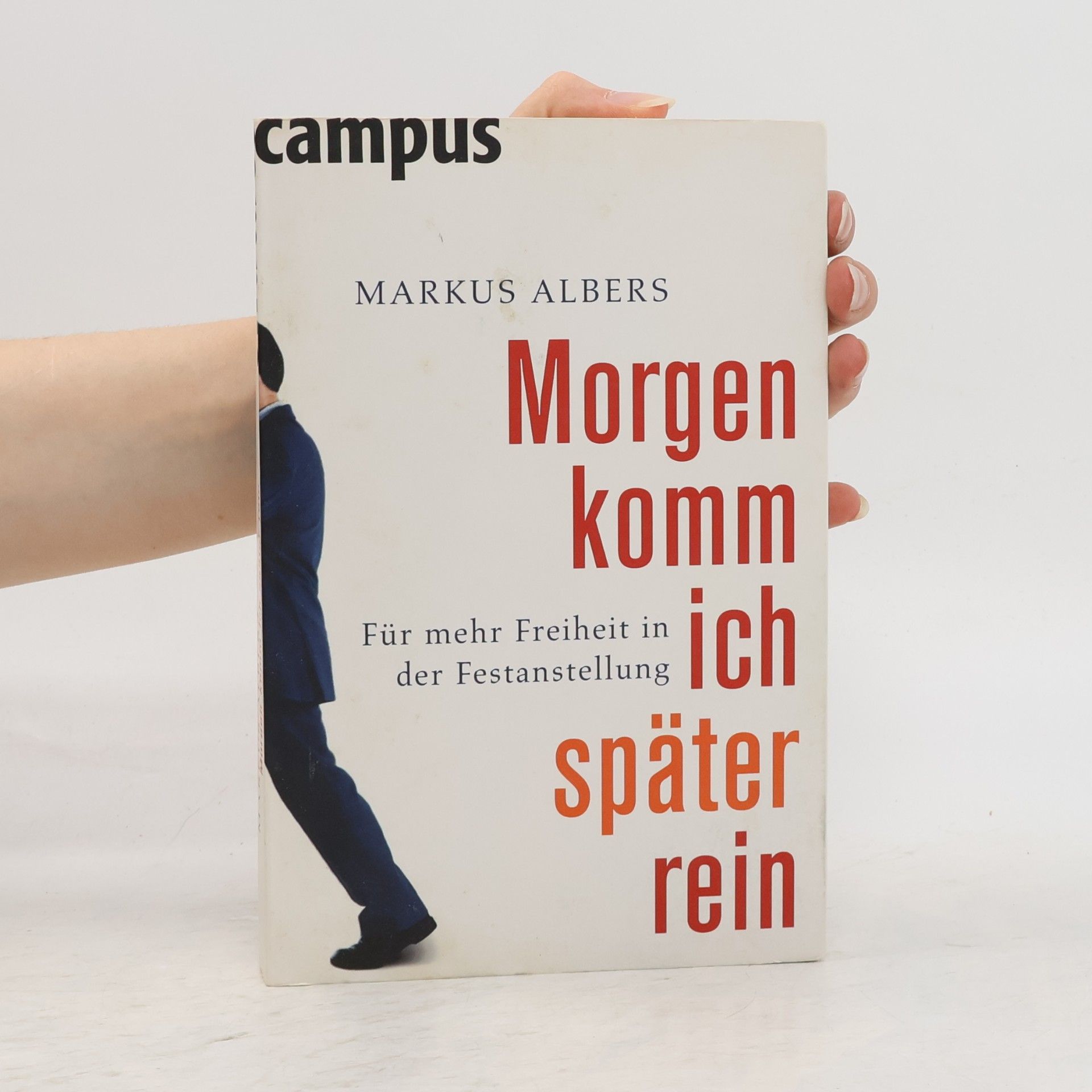 Markus Albers Morgen komm ich später rein