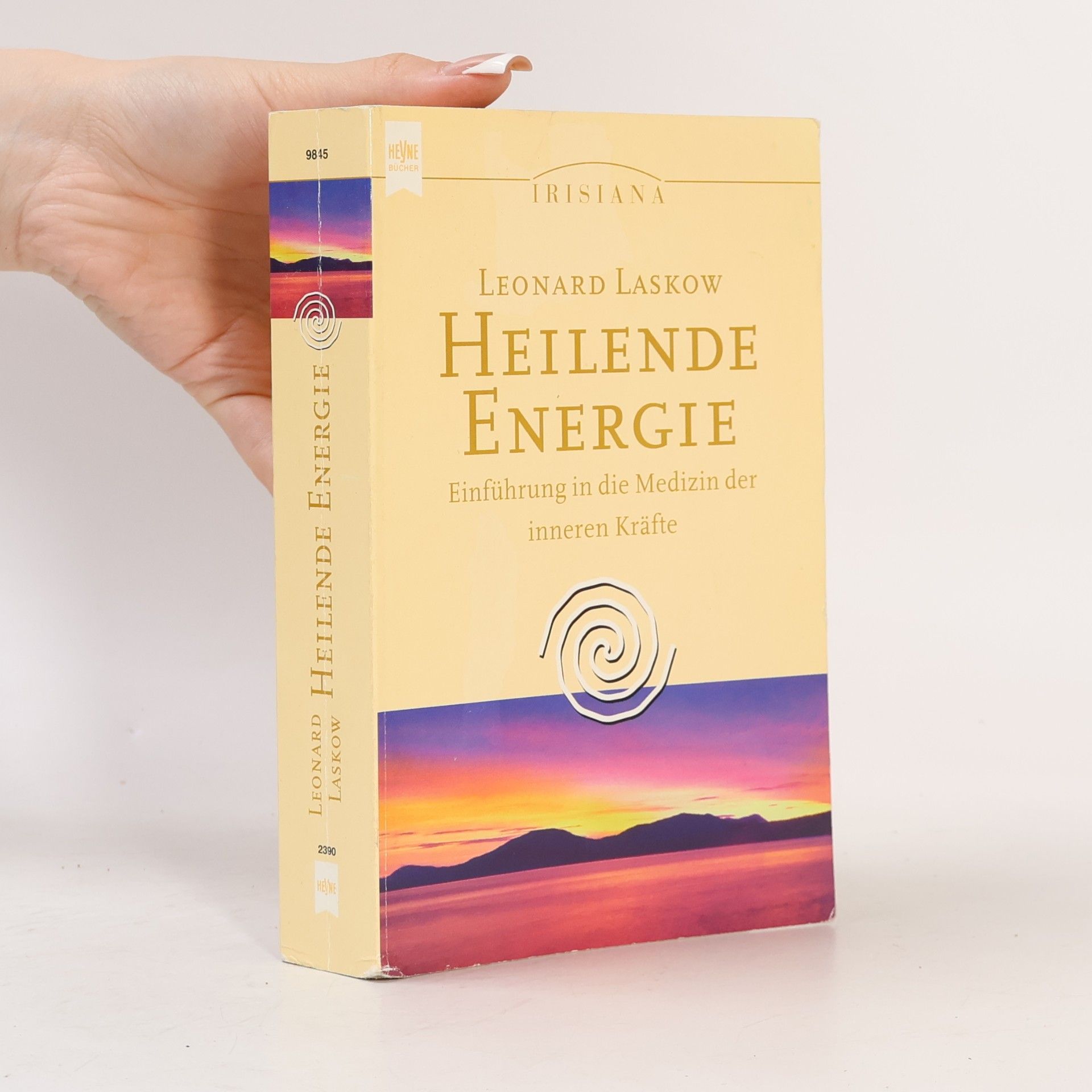 Leonard Laskow Heilende Energie