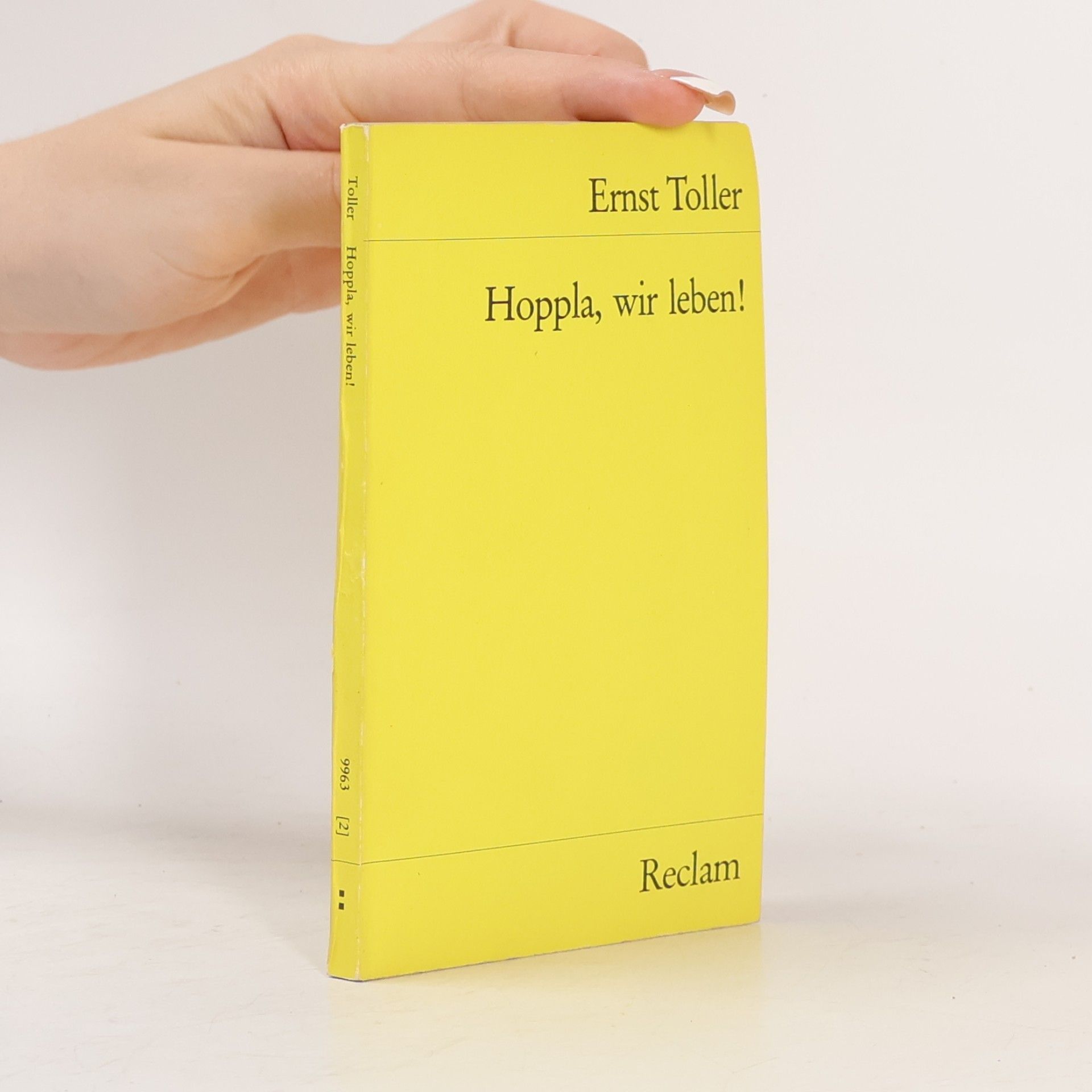 Ernst Toller Hoppla, wir leben!
