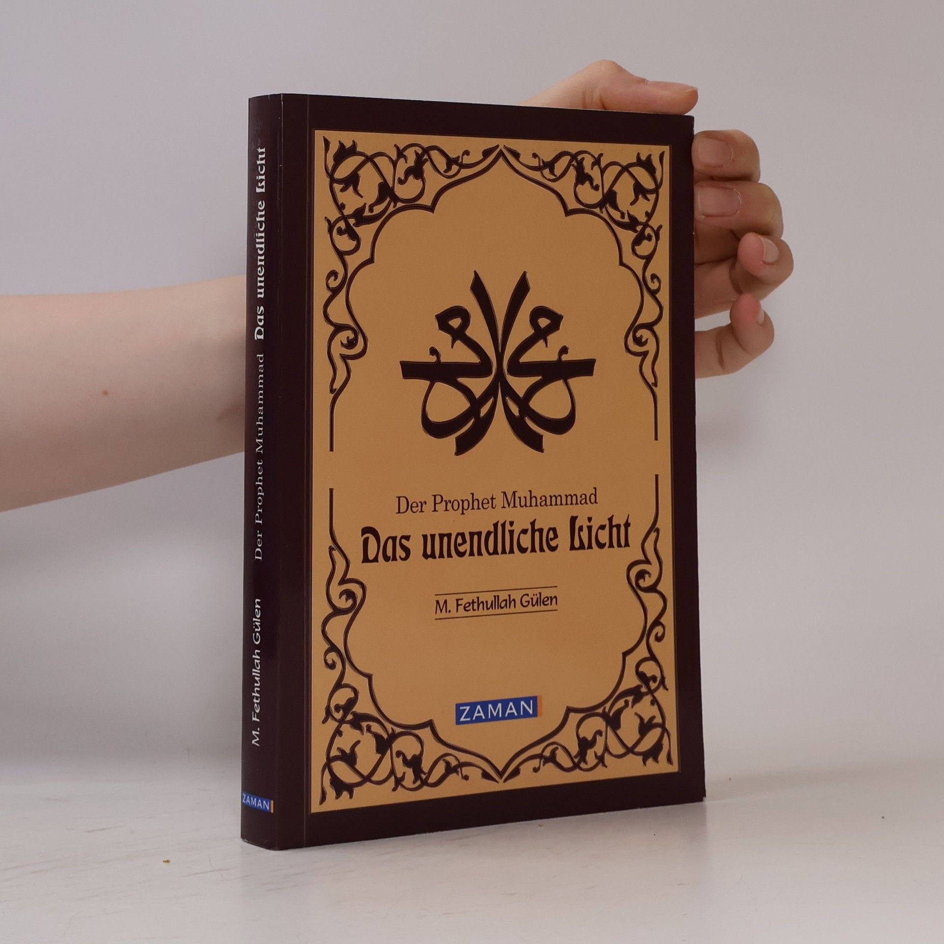 Der Prophet Muhammad. Das unendliche Licht