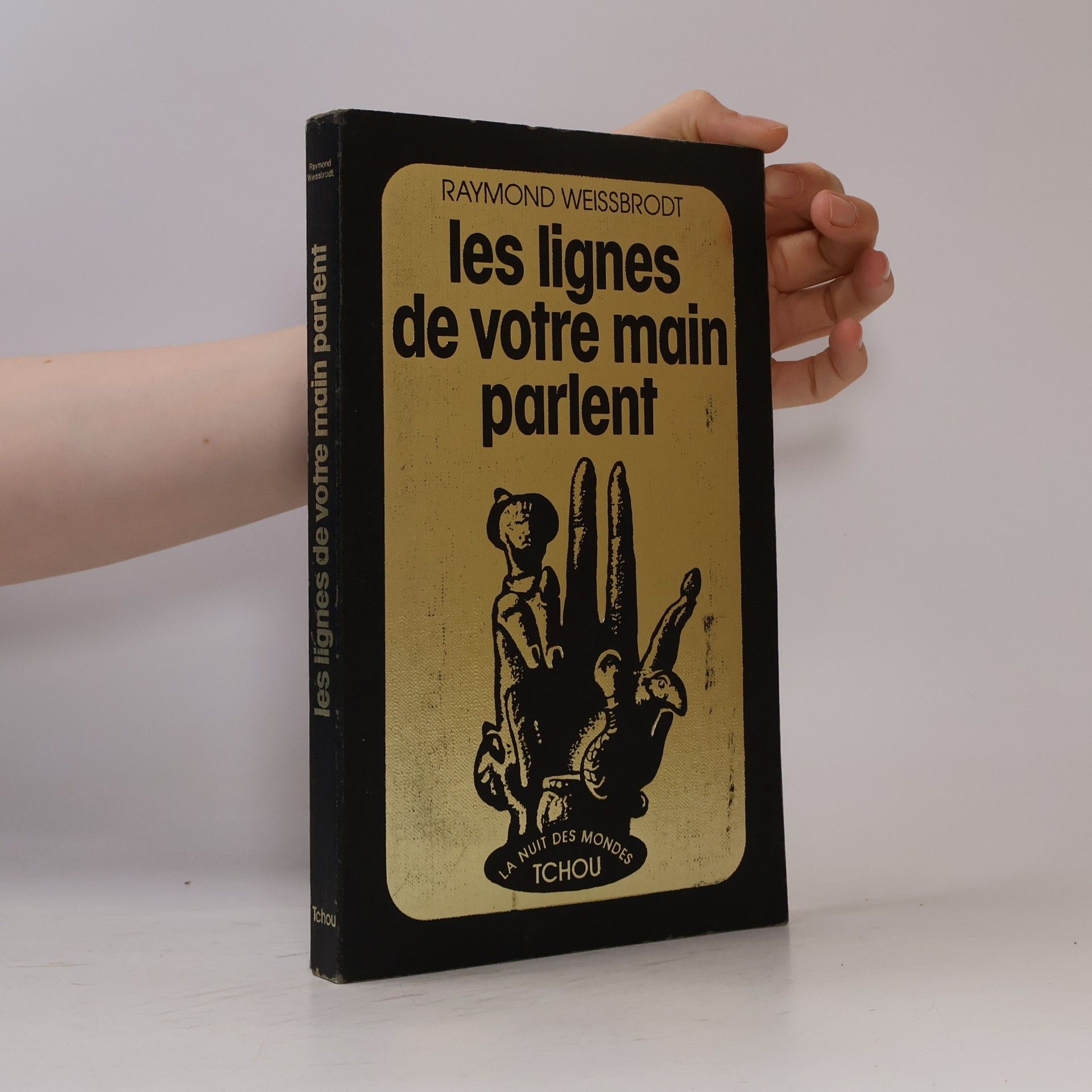 raymond-weissbrodt Les lignes de votre main parlent