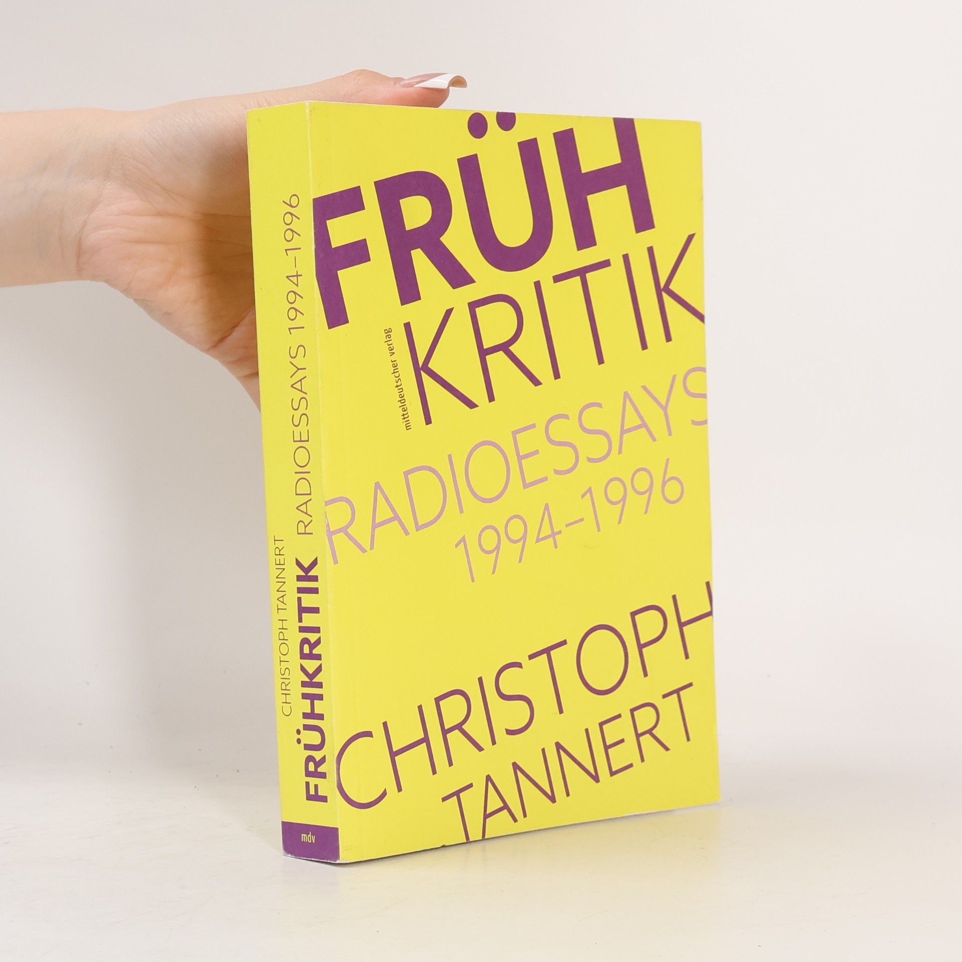 Christoph Tannert Frühkritik