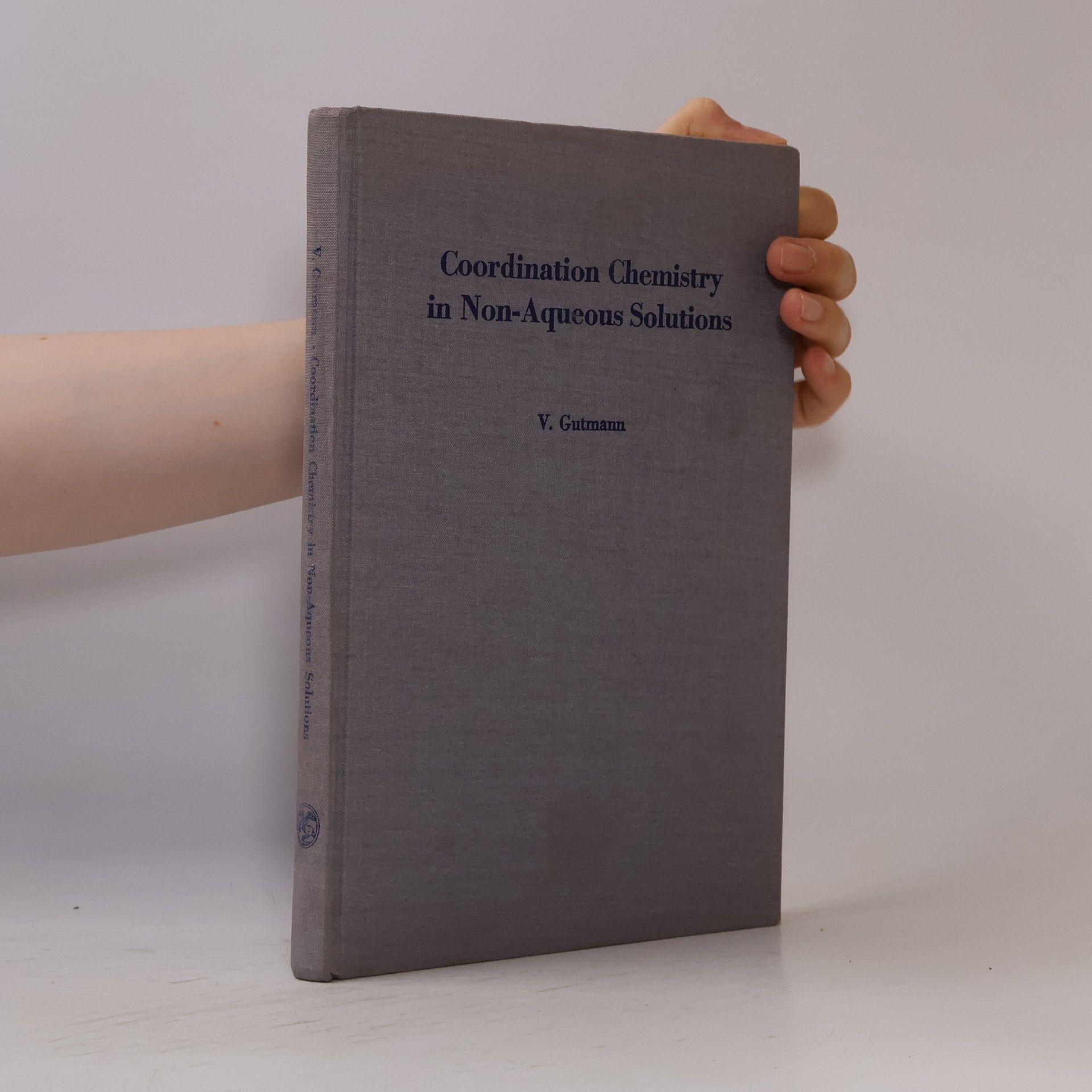 Victor Gutmann Coordination Chemistry in Non-Aqueous Solutions