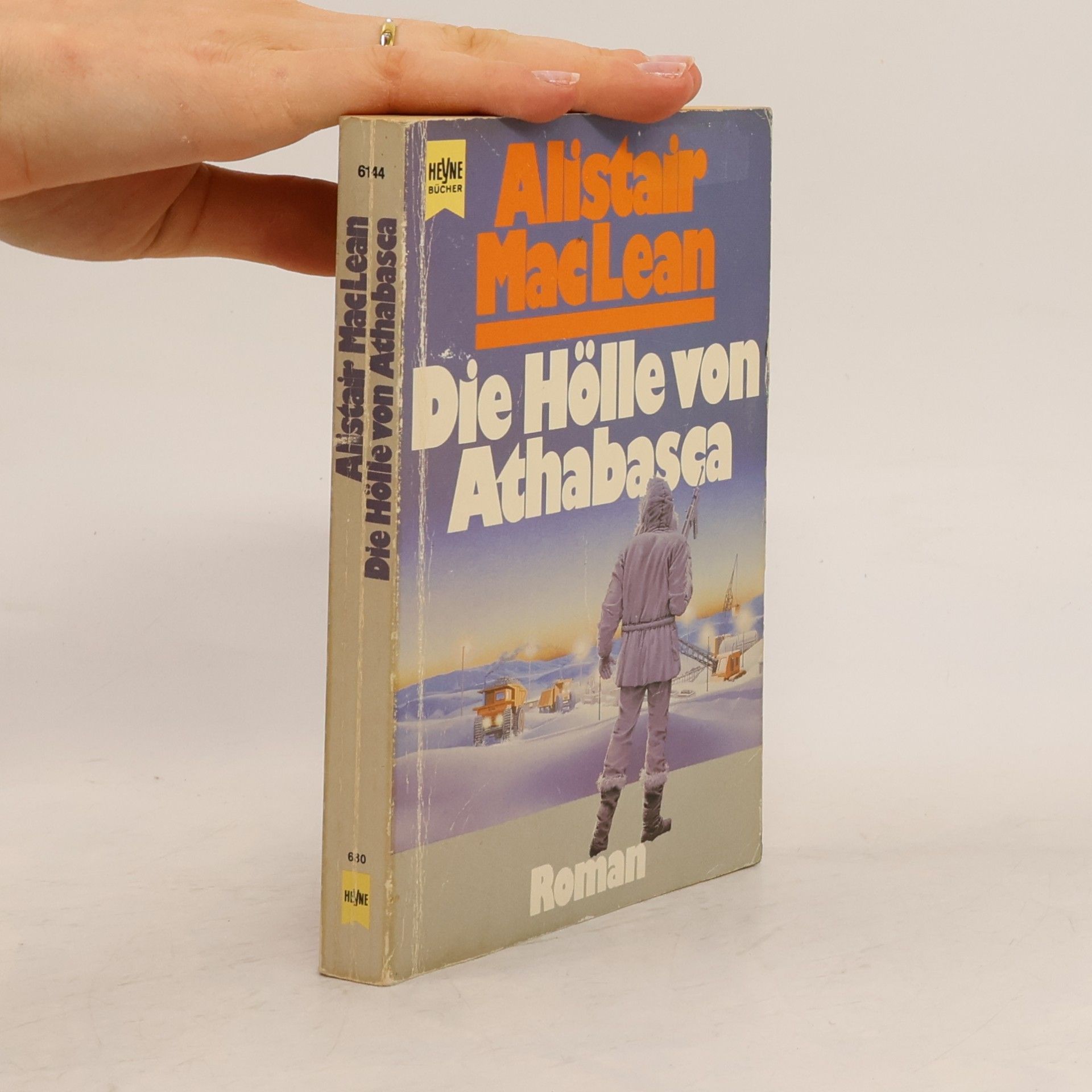 Alistair MacLean Die Hölle von Athabasca