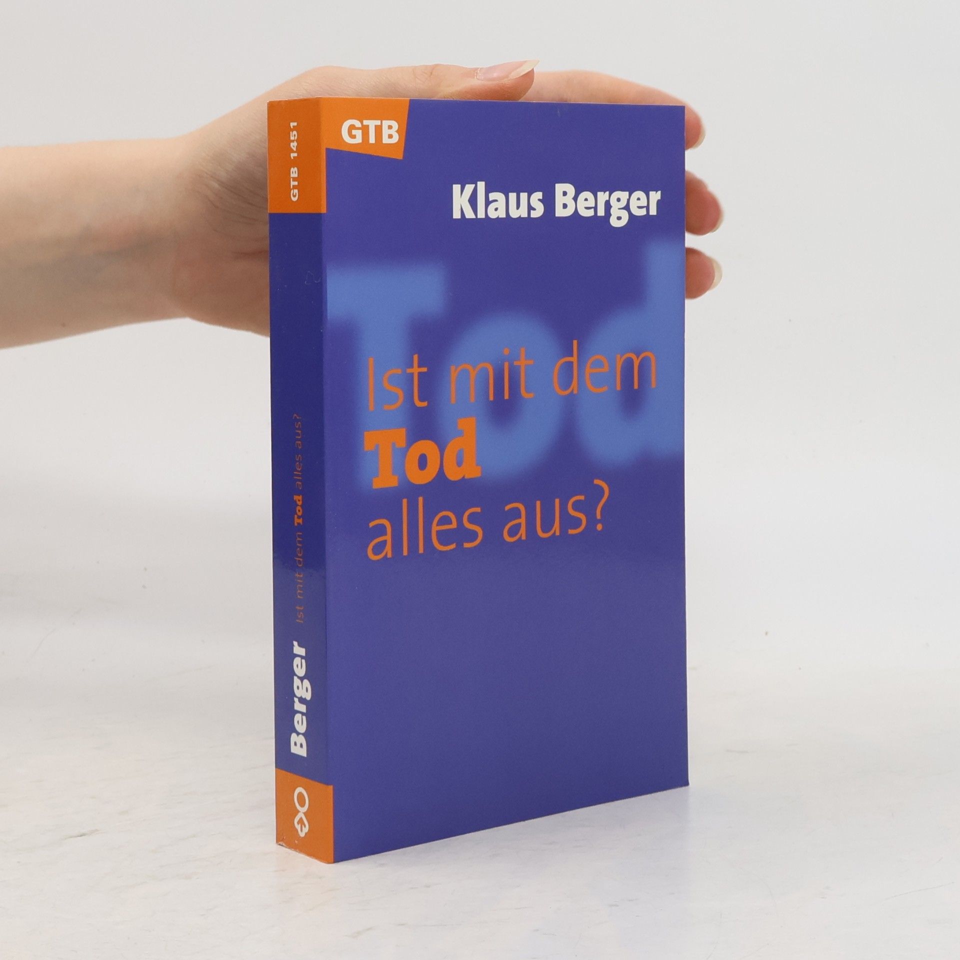 Klaus R. Berger Ist mit dem Tod alles aus?