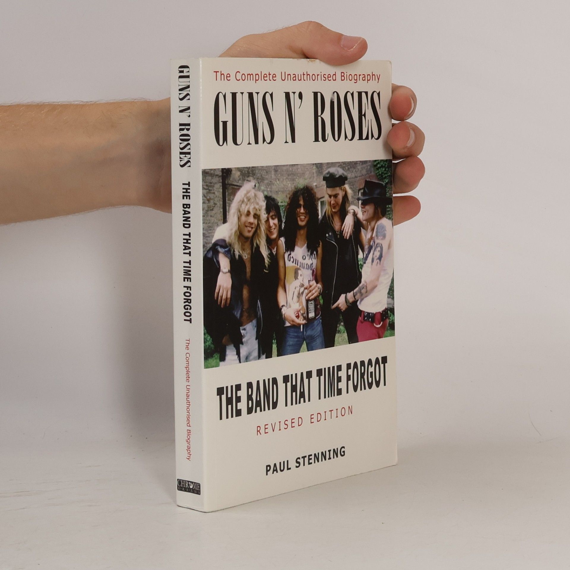 Paul Stenning Guns n' Roses : the band that time forgot