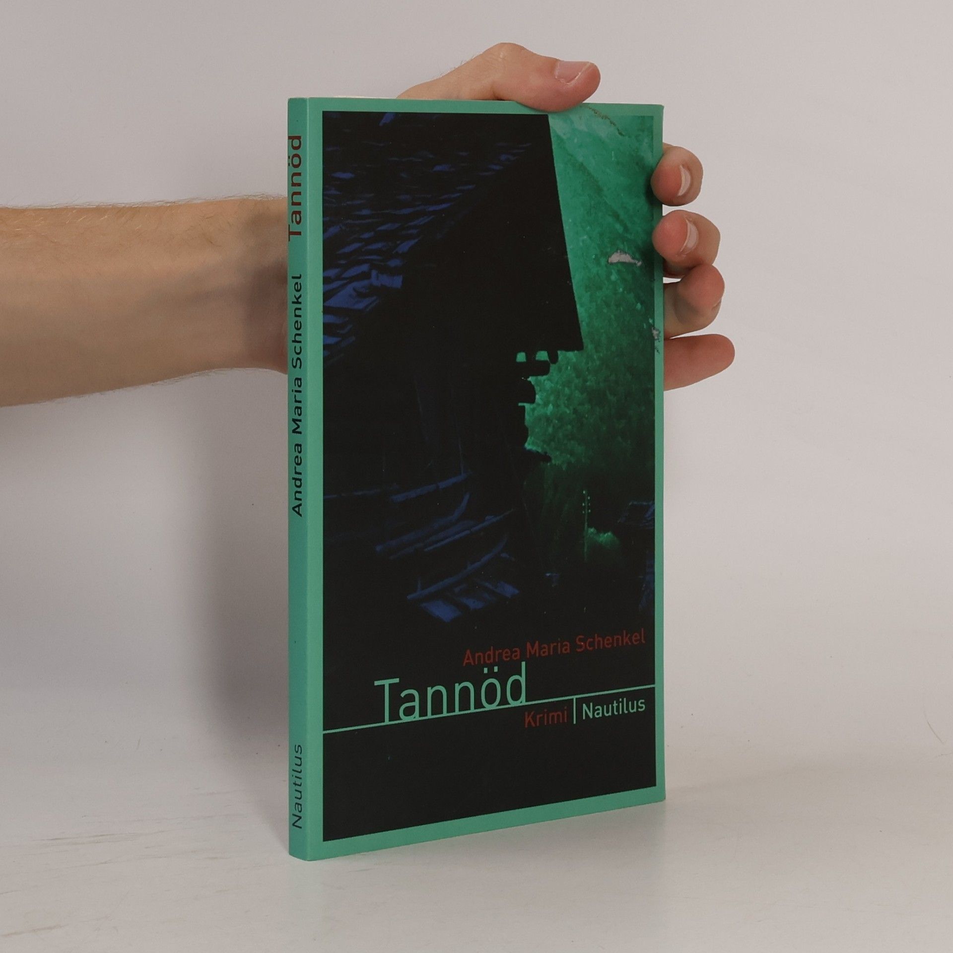 Andrea Maria Schenkel Tannöd