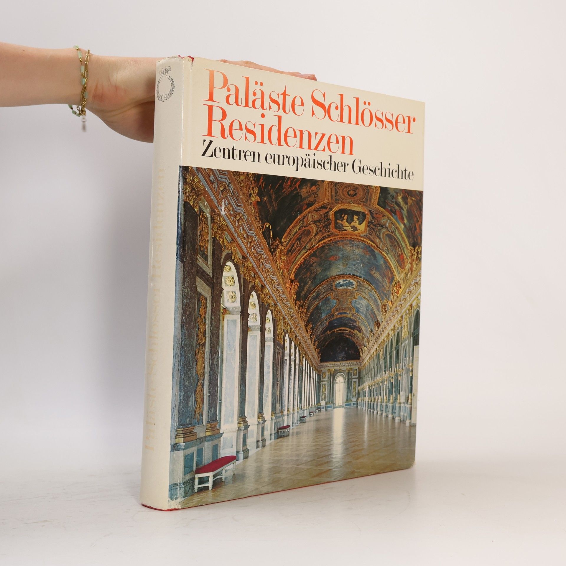 Autorenkollektiv Paläste. Schlösser. Residenzen