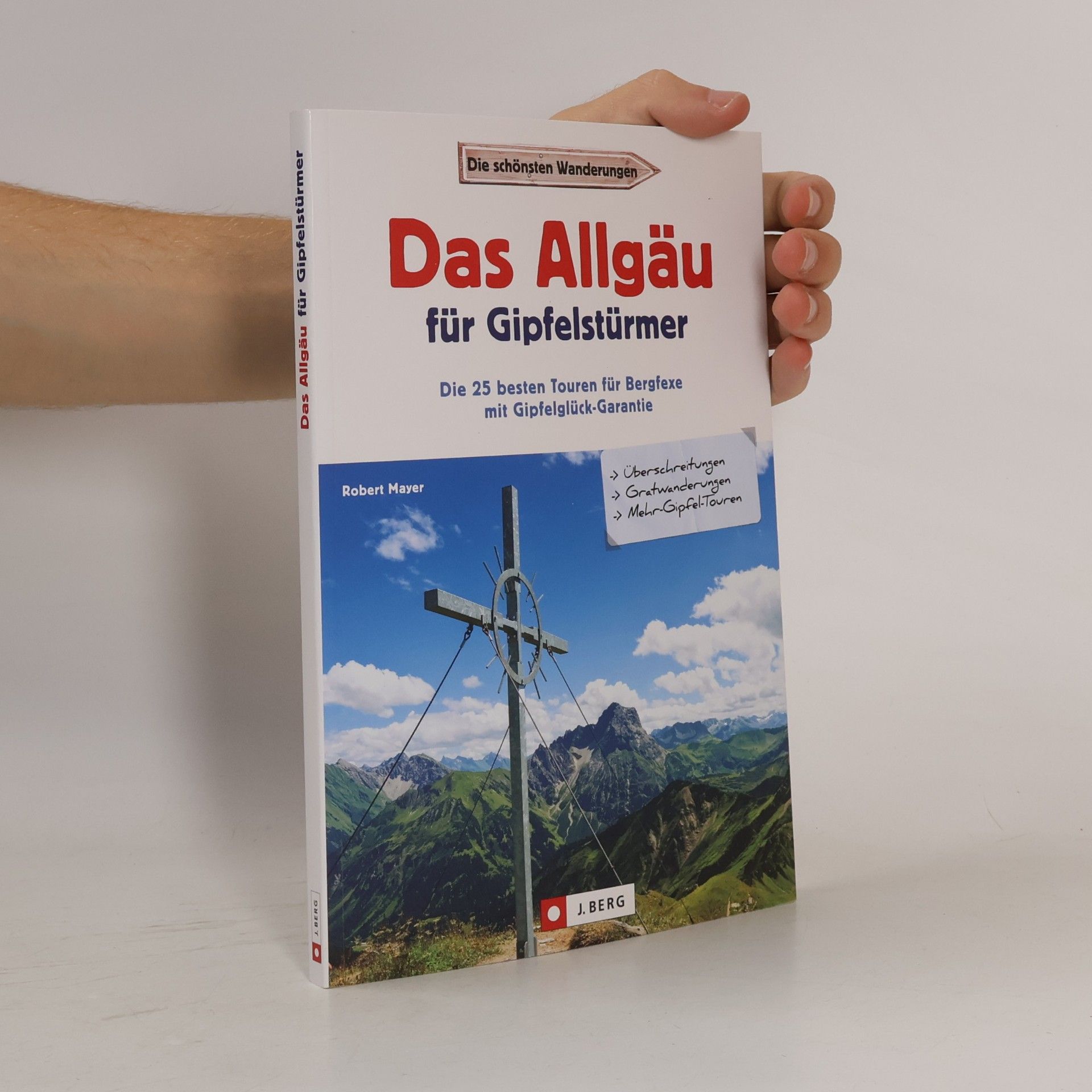 Das Allgäu für Gipfelstürmer