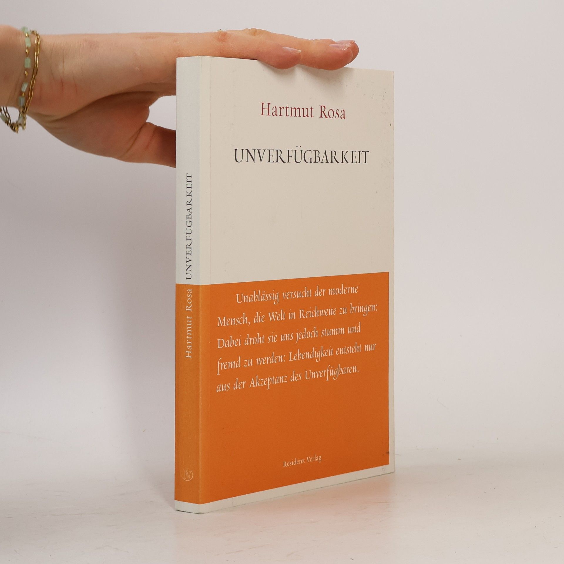 Hartmut Rosa Unverfügbarkeit