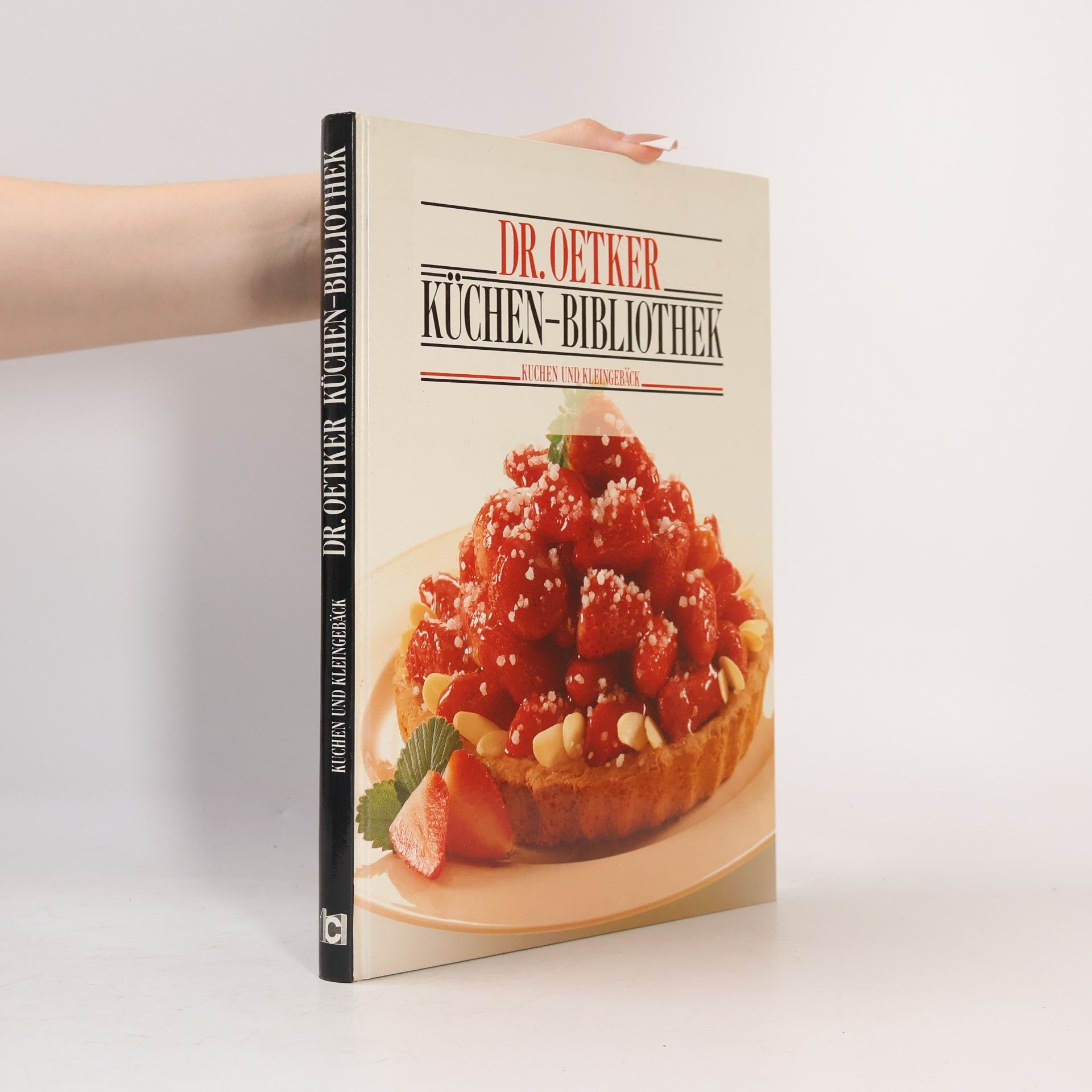 Autorenkollektiv Dr. Oetker Küchen Bibliothek. Kuchen und Kleingebäck