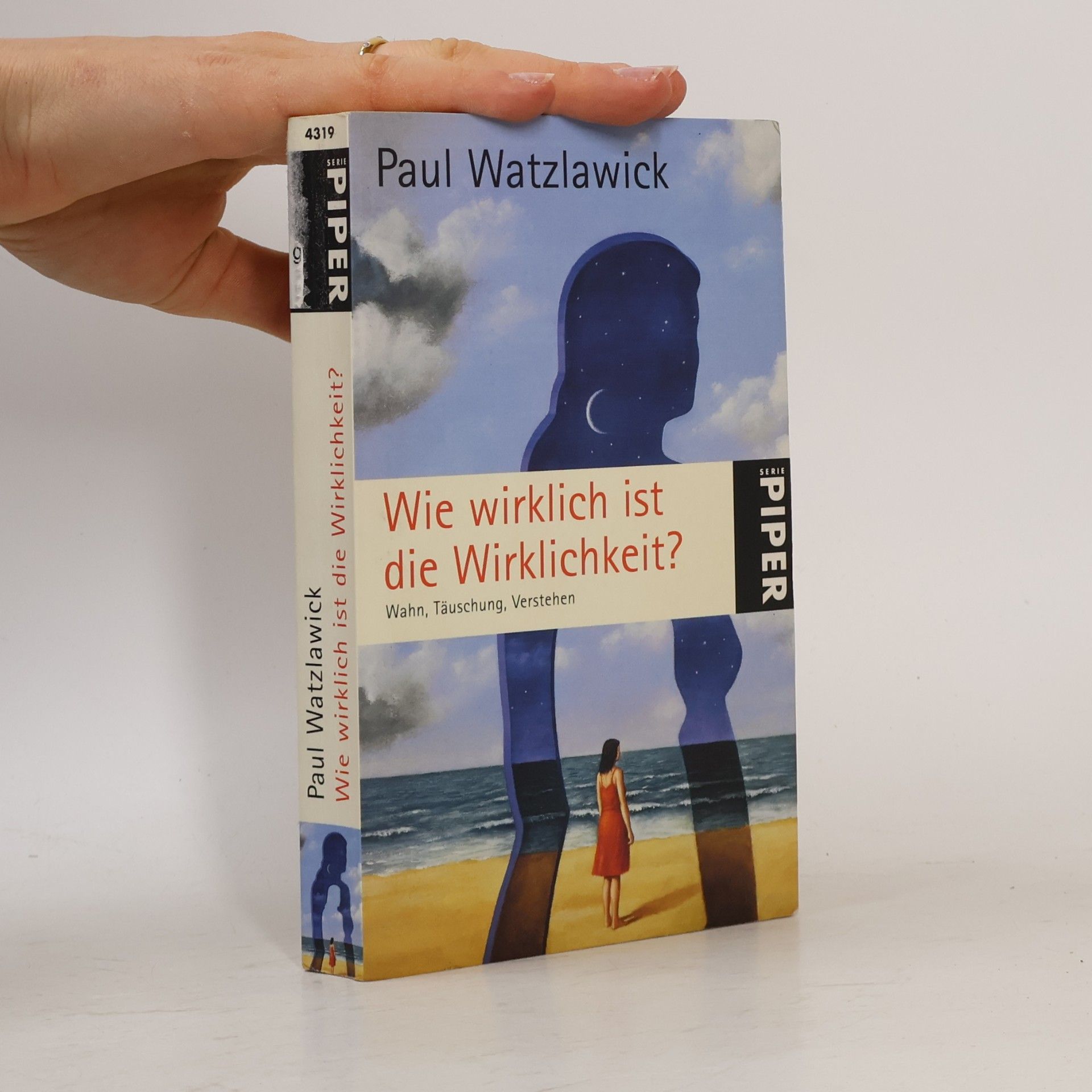 Paul Watzlawick Wie wirklich ist die Wirklichkeit