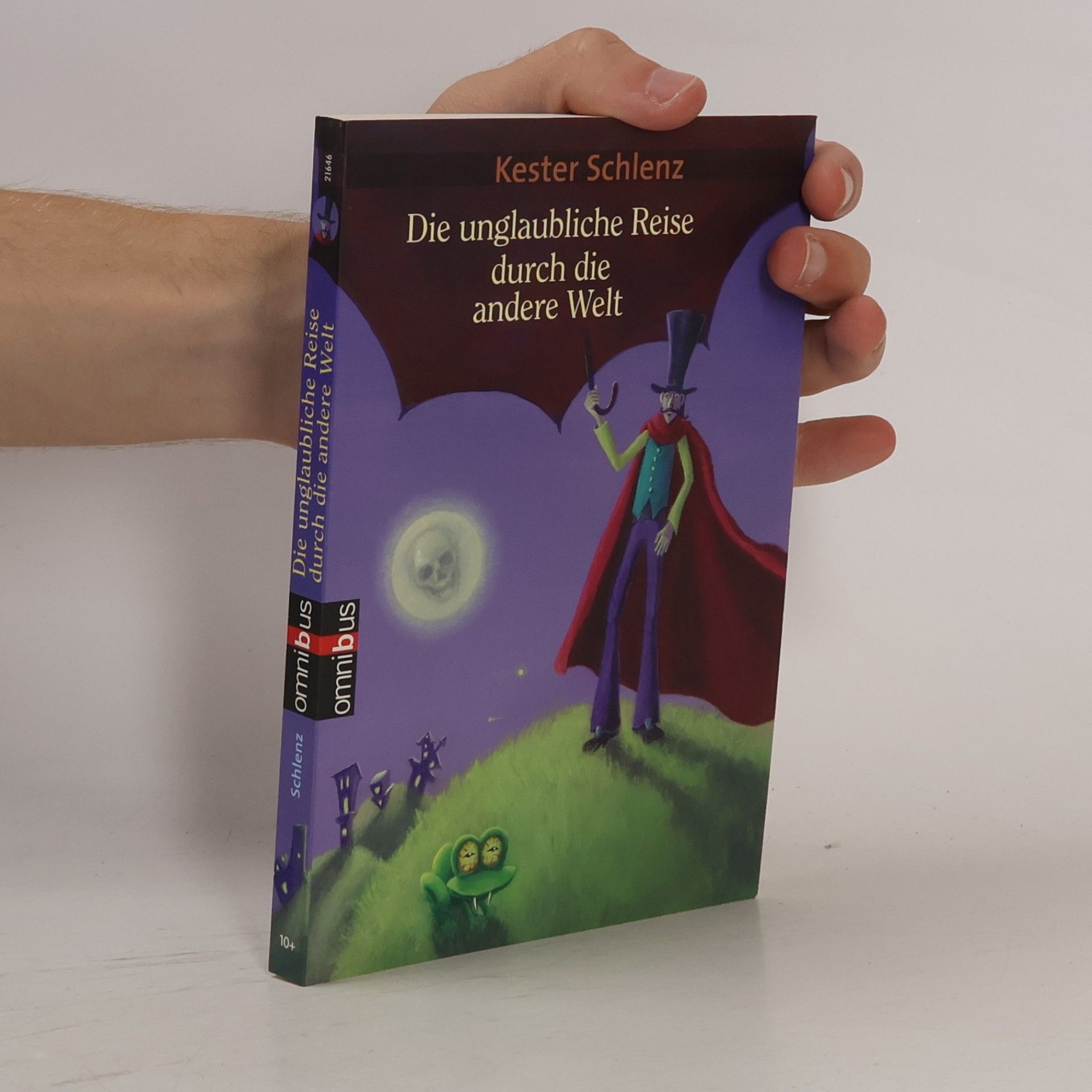Kester Schlenz Die unglaubliche Reise durch die andere Welt