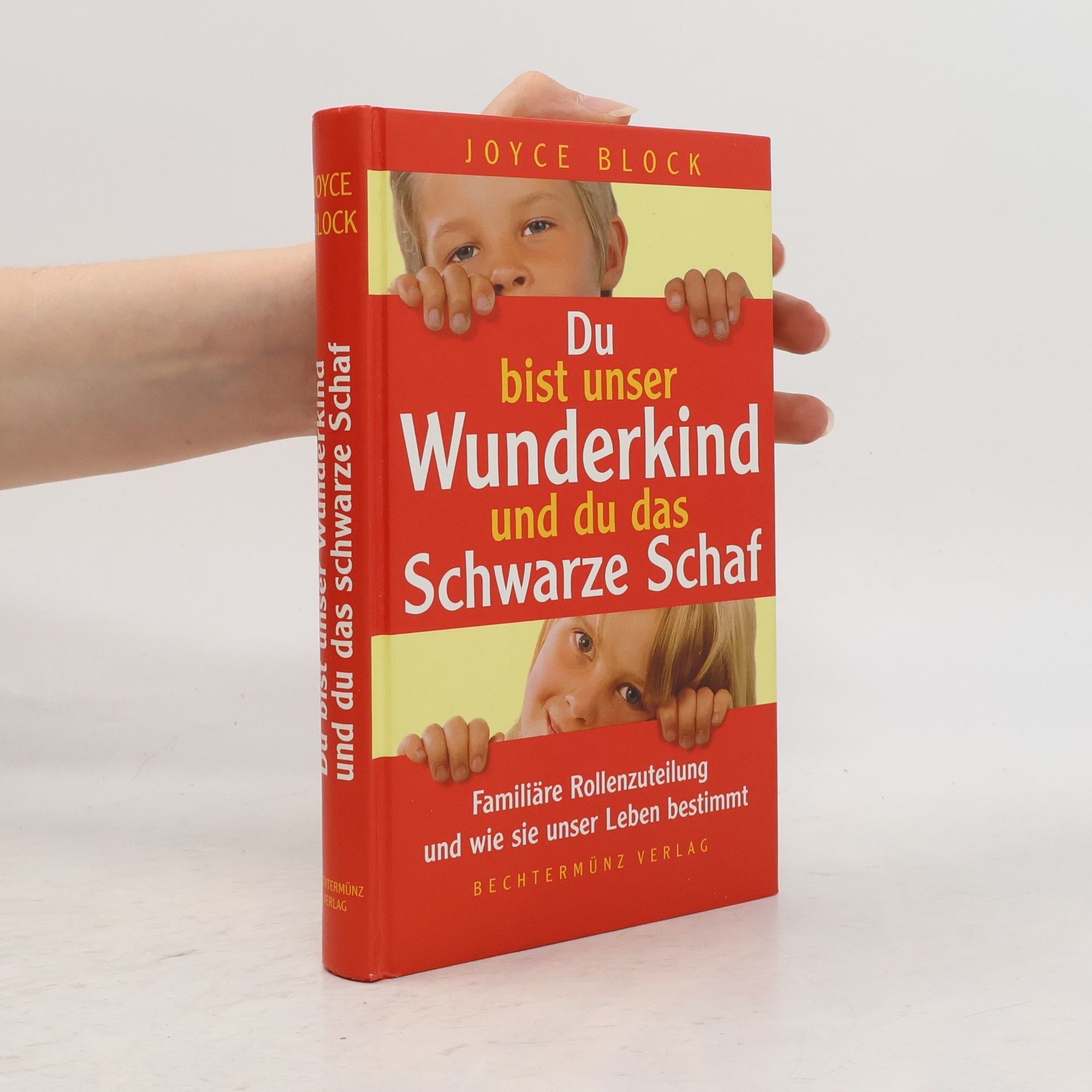 Joyce Block Du bist unser Wunderkind und du das schwarze Schaf